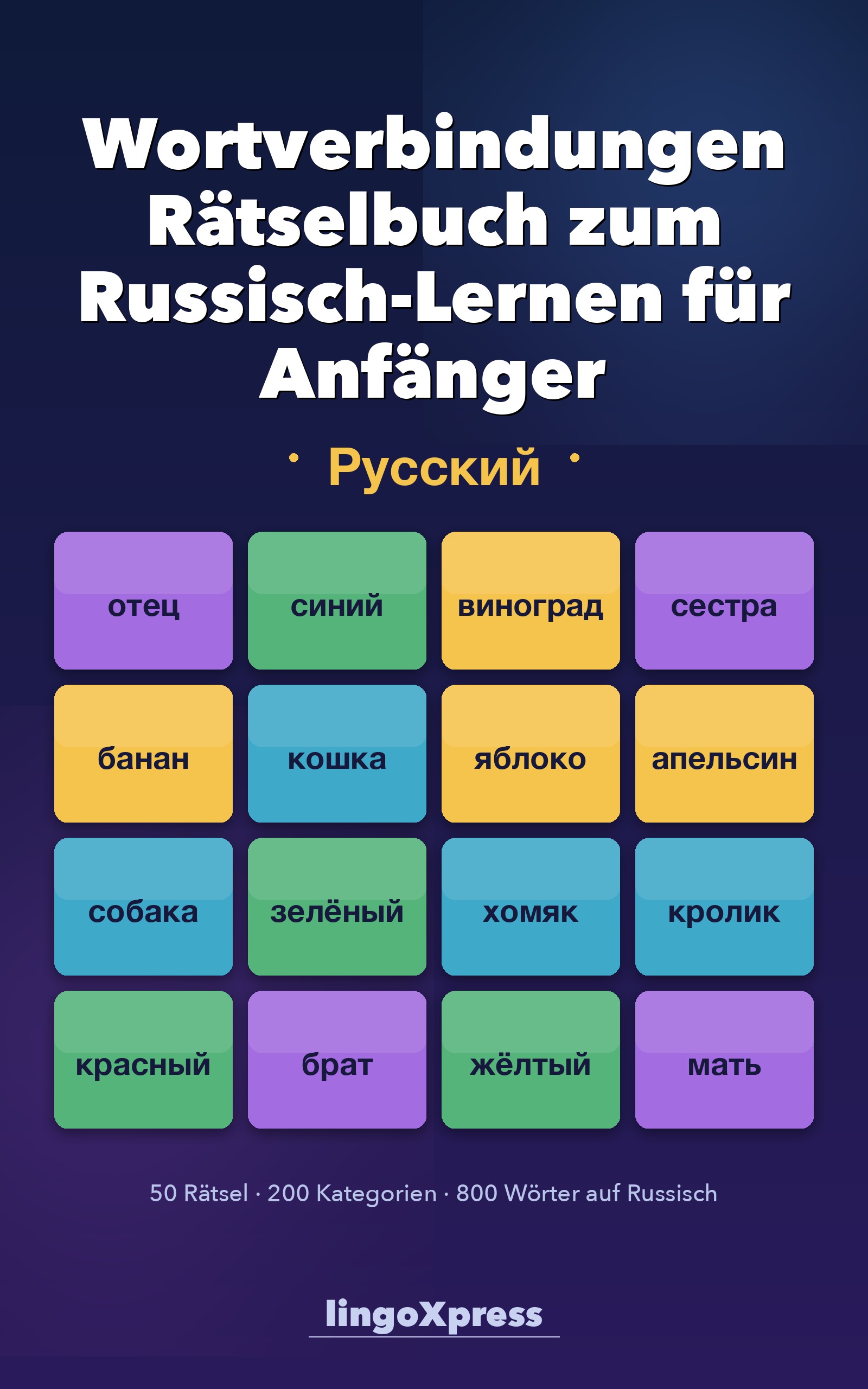 Wortverbindungen Rätselbuch zum Russisch-Lernen für Anfänger