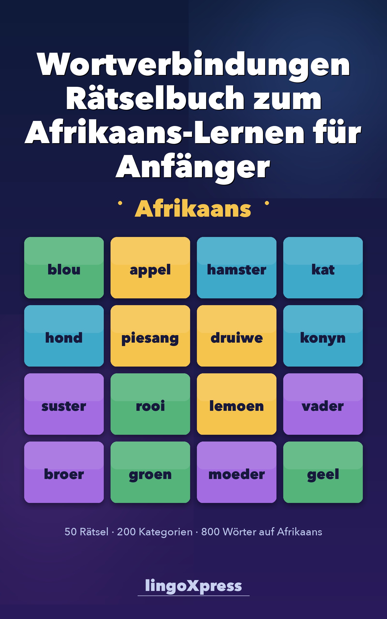 Wortverbindungen Rätselbuch zum Afrikaans-Lernen für Anfänger