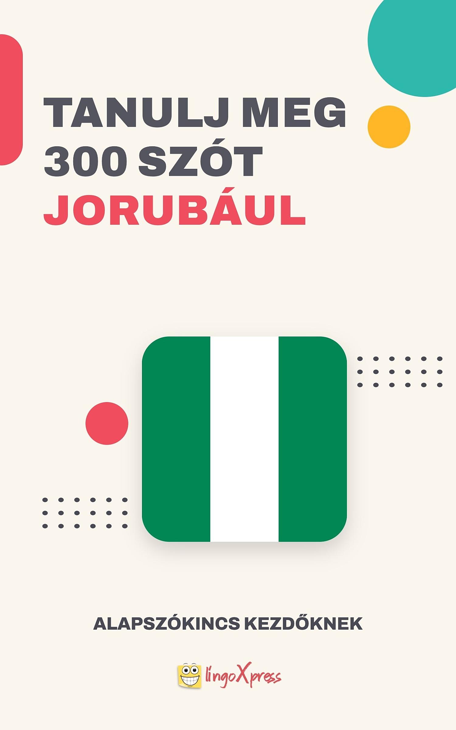 Tanulj 300 szót Joruba nyelven