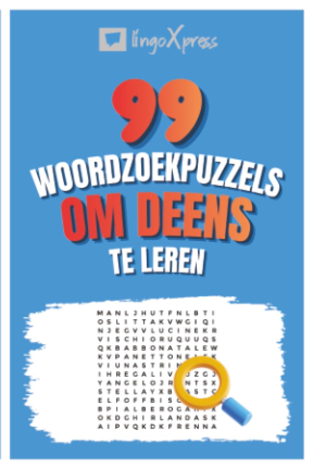 99 Woordzoekpuzzels om Deens te Leren: Activeer je hersenen en leer meer dan 700 woorden uit je hoofd