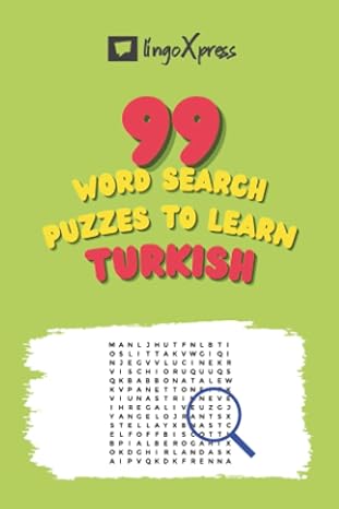 99 Word Search Puzzles to Learn Turkish: Activate your brain and memorize over 700 words