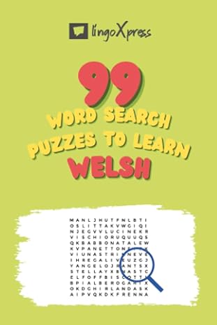 99 Word Search Puzzles to Learn Welsh: Activate your brain and memorize over 700 words