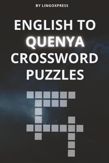 English to Quenya Crossword Puzzles (Languages from Lord of the Rings)