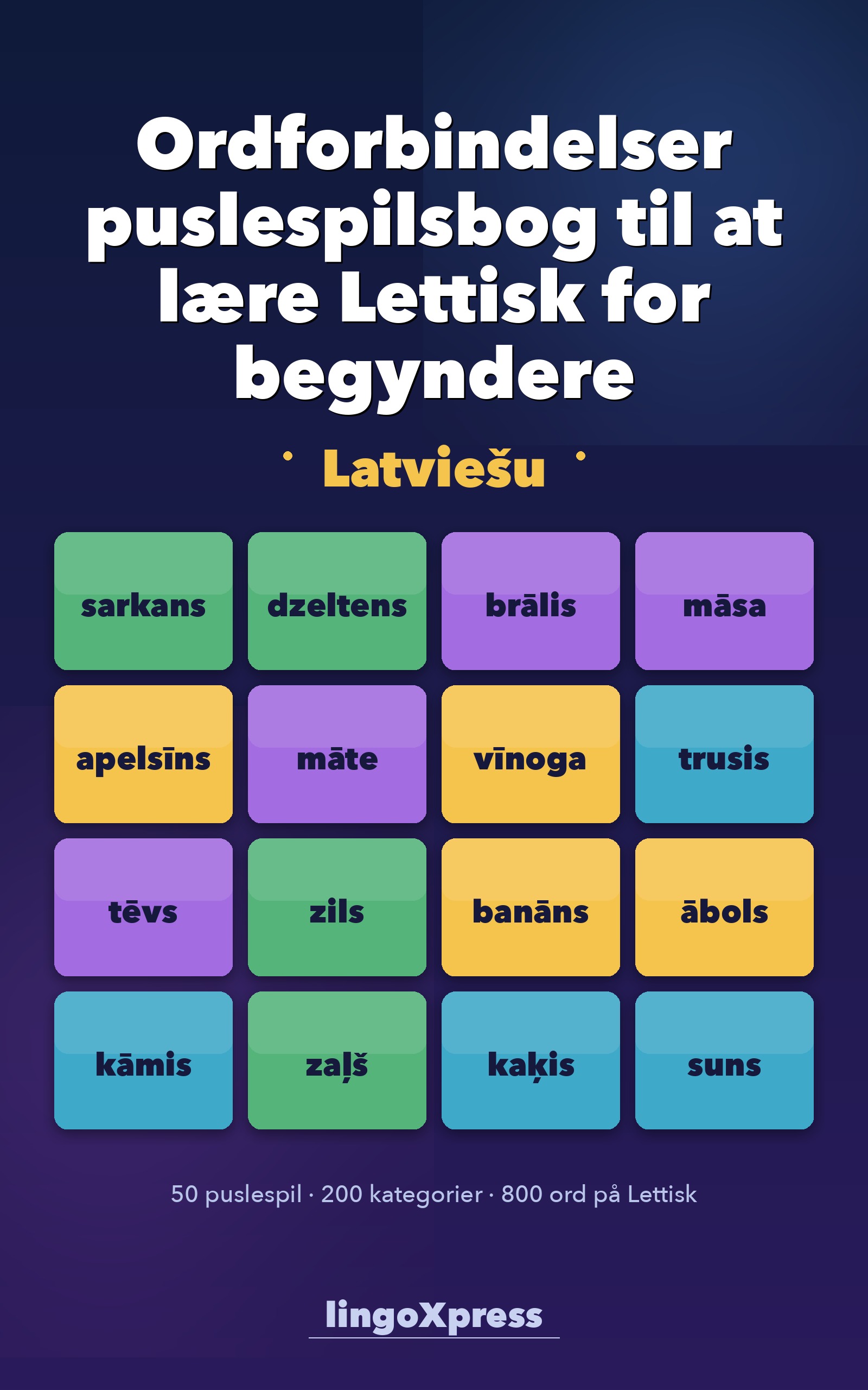 Ordforbindelser puslespilsbog til at lære Lettisk for begyndere