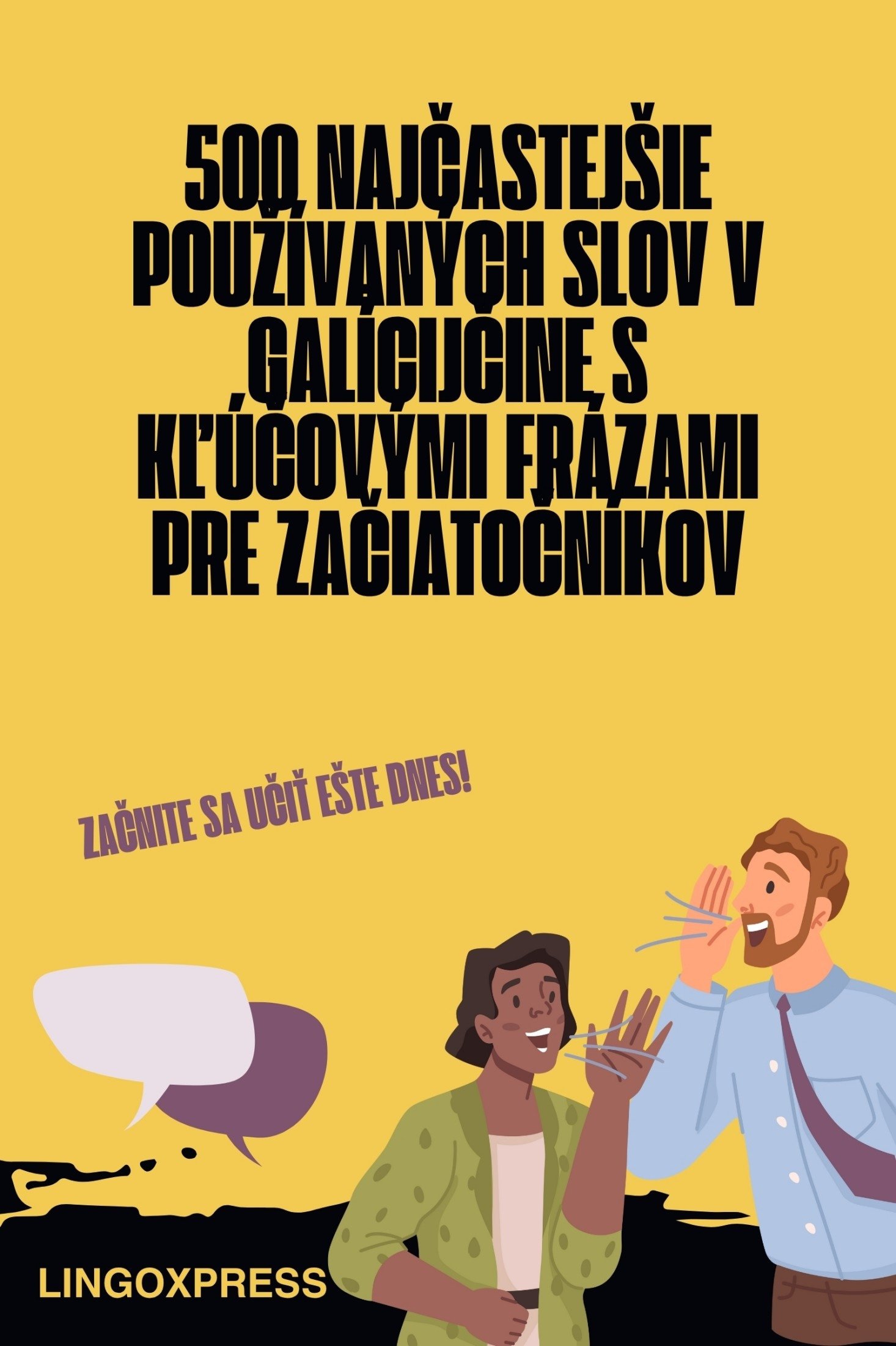 500 Najčastejšie Používaných Slov v Galícijčine s Kľúčovými Frázami pre Začiatočníkov