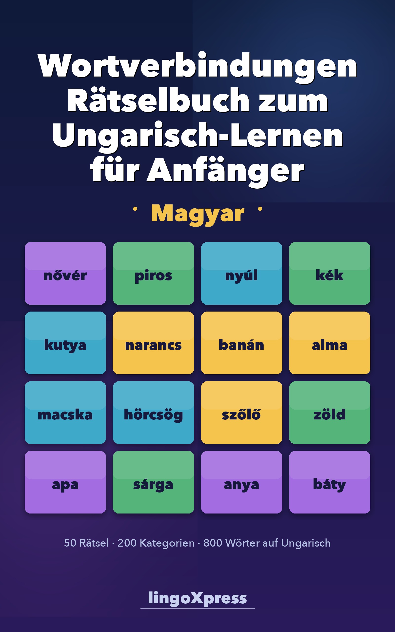 Wortverbindungen Rätselbuch zum Ungarisch-Lernen für Anfänger