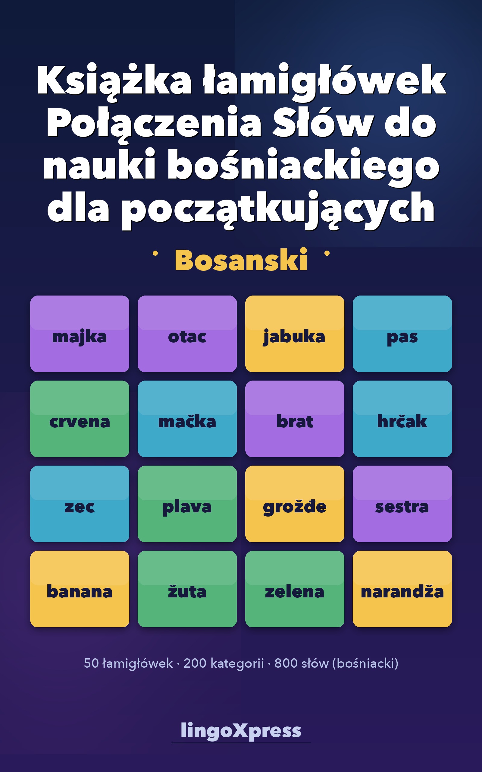 Książka łamigłówek Połączenia Słów do nauki bośniackiego dla początkujących