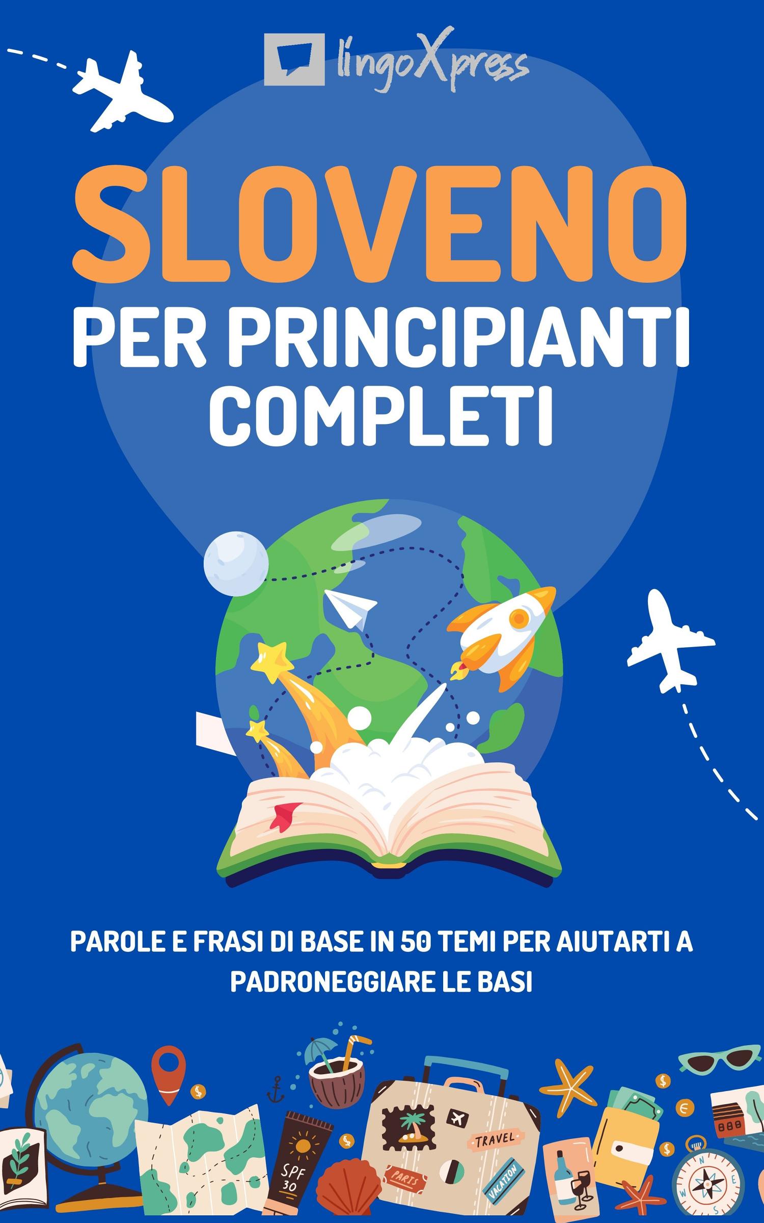 Sloveno per principianti completi