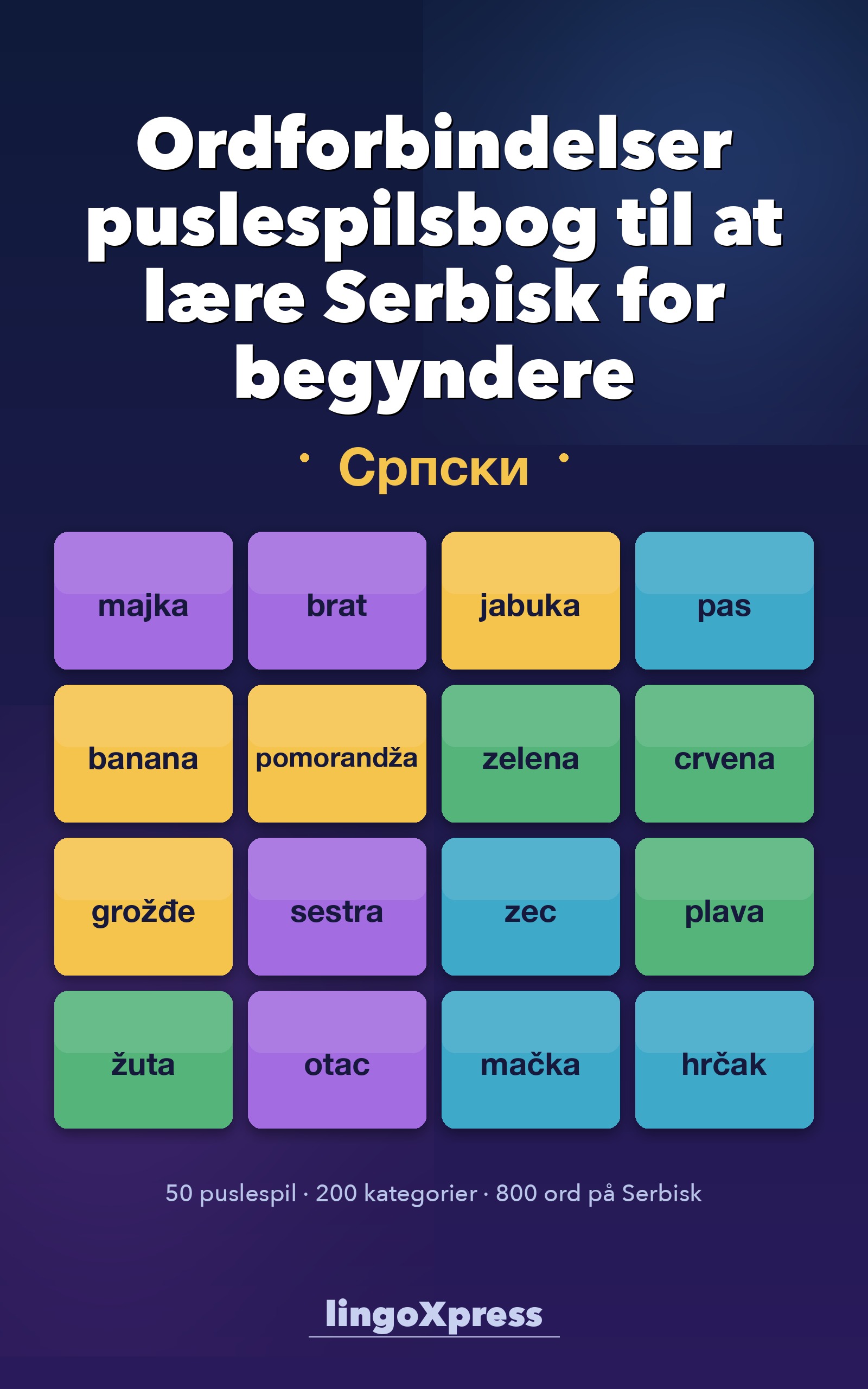 Ordforbindelser puslespilsbog til at lære Serbisk for begyndere