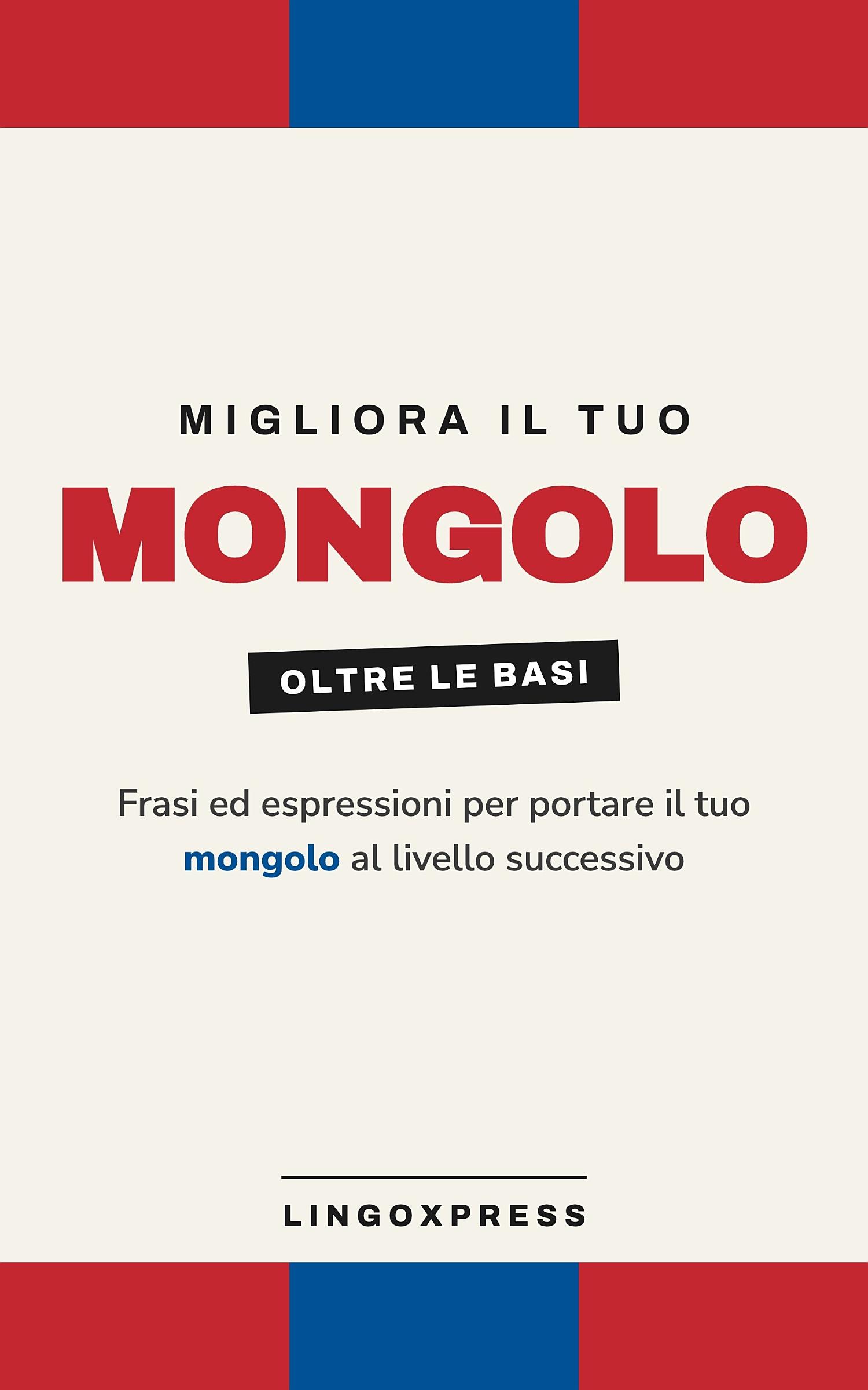 Migliora il tuo mongolo