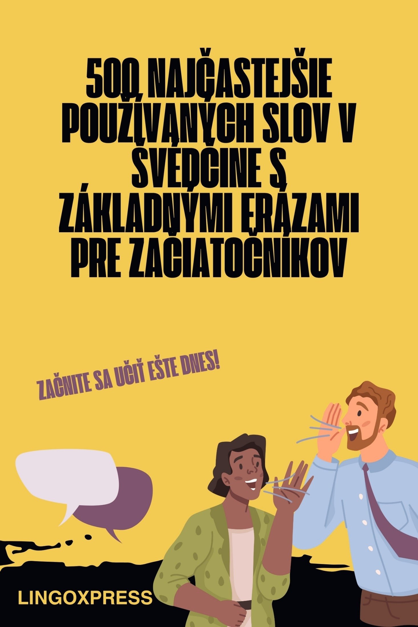 500 Najčastejšie Používaných Slov v Švédčine s Základnými Frázami pre Začiatočníkov