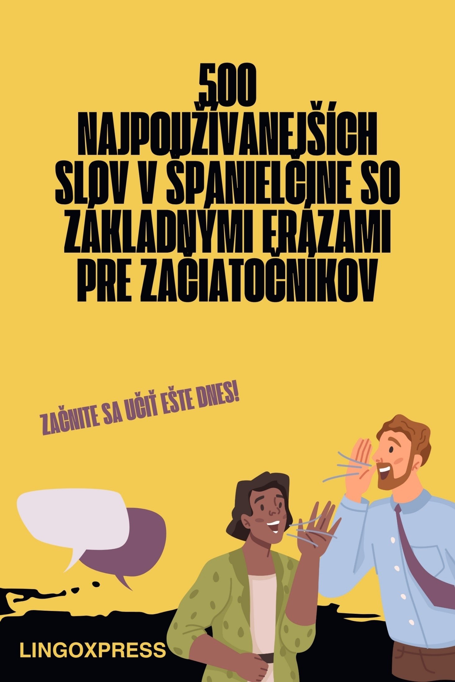 500 Najpoužívanejších Slov v Španielčine so Základnými Frázami pre Začiatočníkov