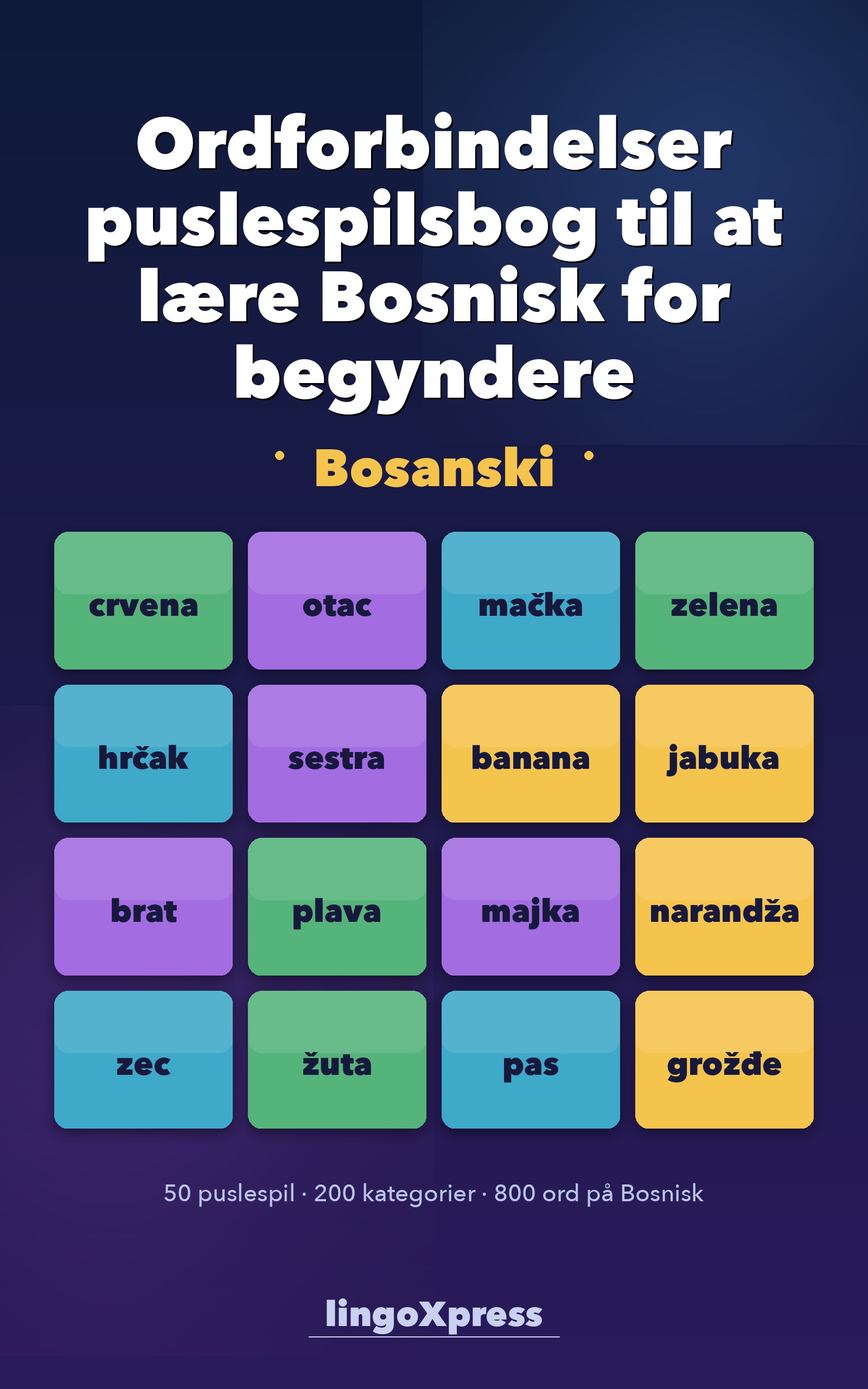 Ordforbindelser puslespilsbog til at lære Bosnisk for begyndere