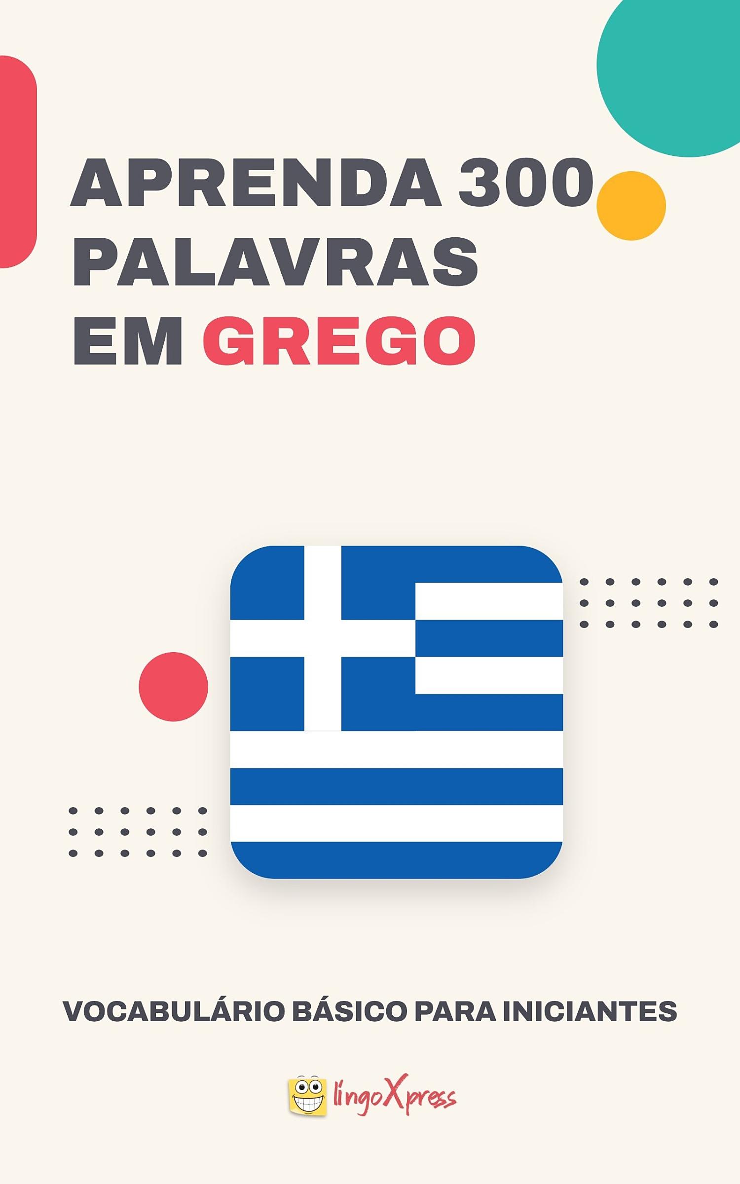 Aprenda 300 palavras em Grego
