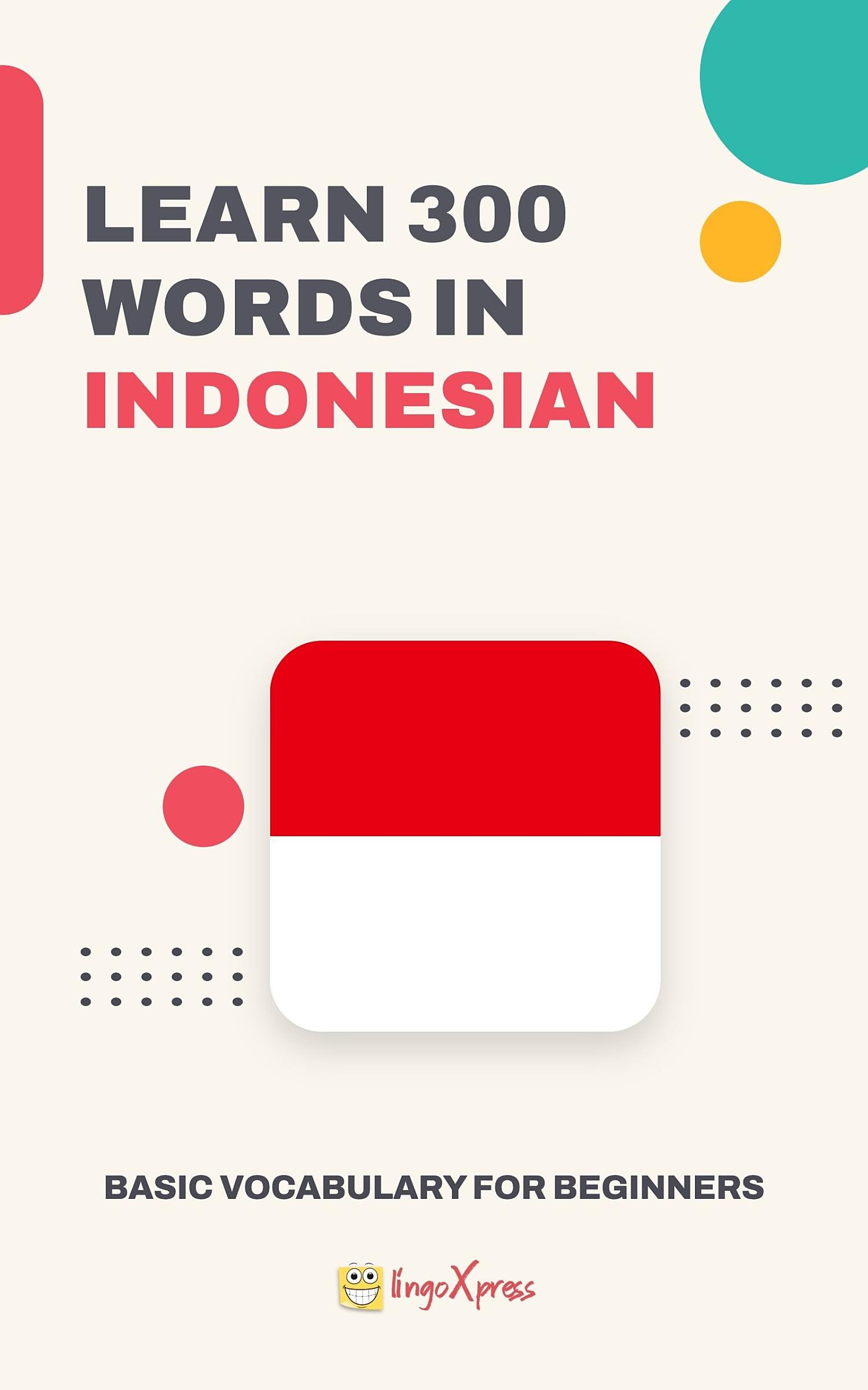Learn 300 words in Indonesian