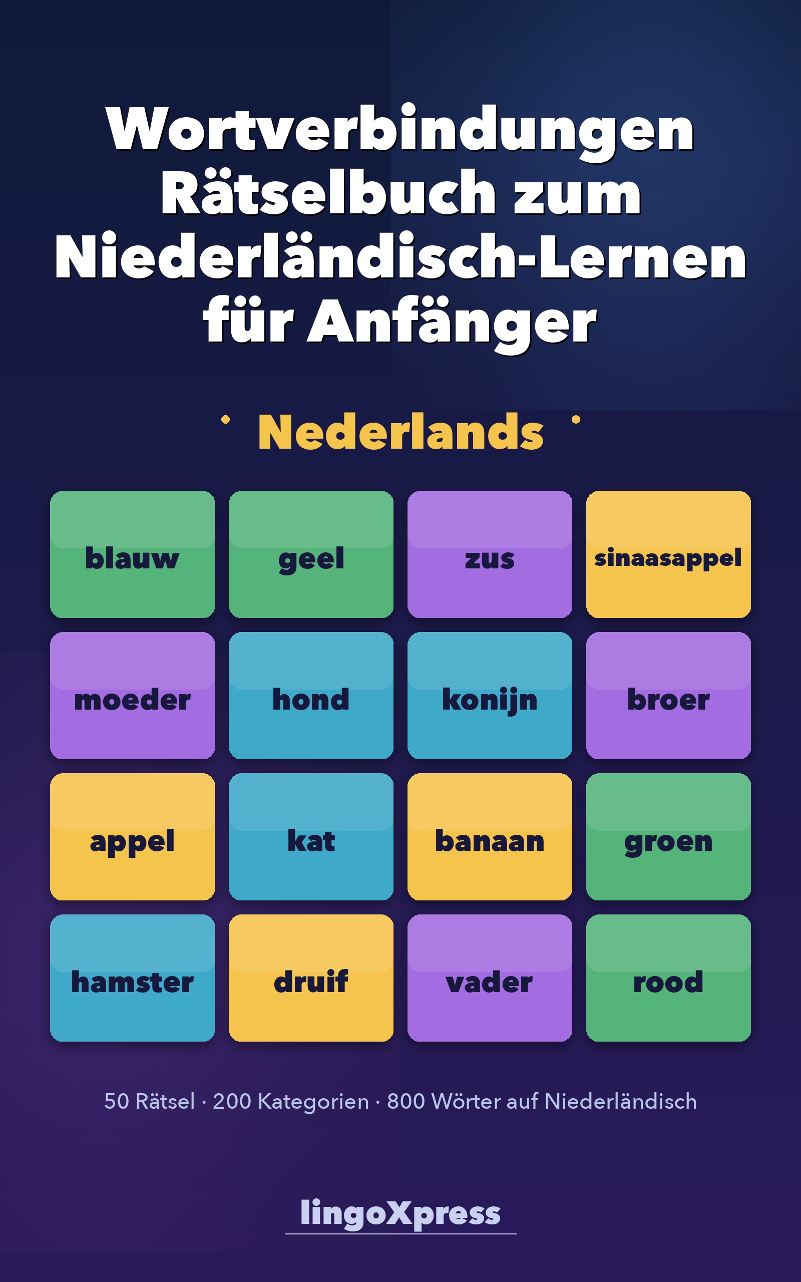 Wortverbindungen Rätselbuch zum Niederländisch-Lernen für Anfänger