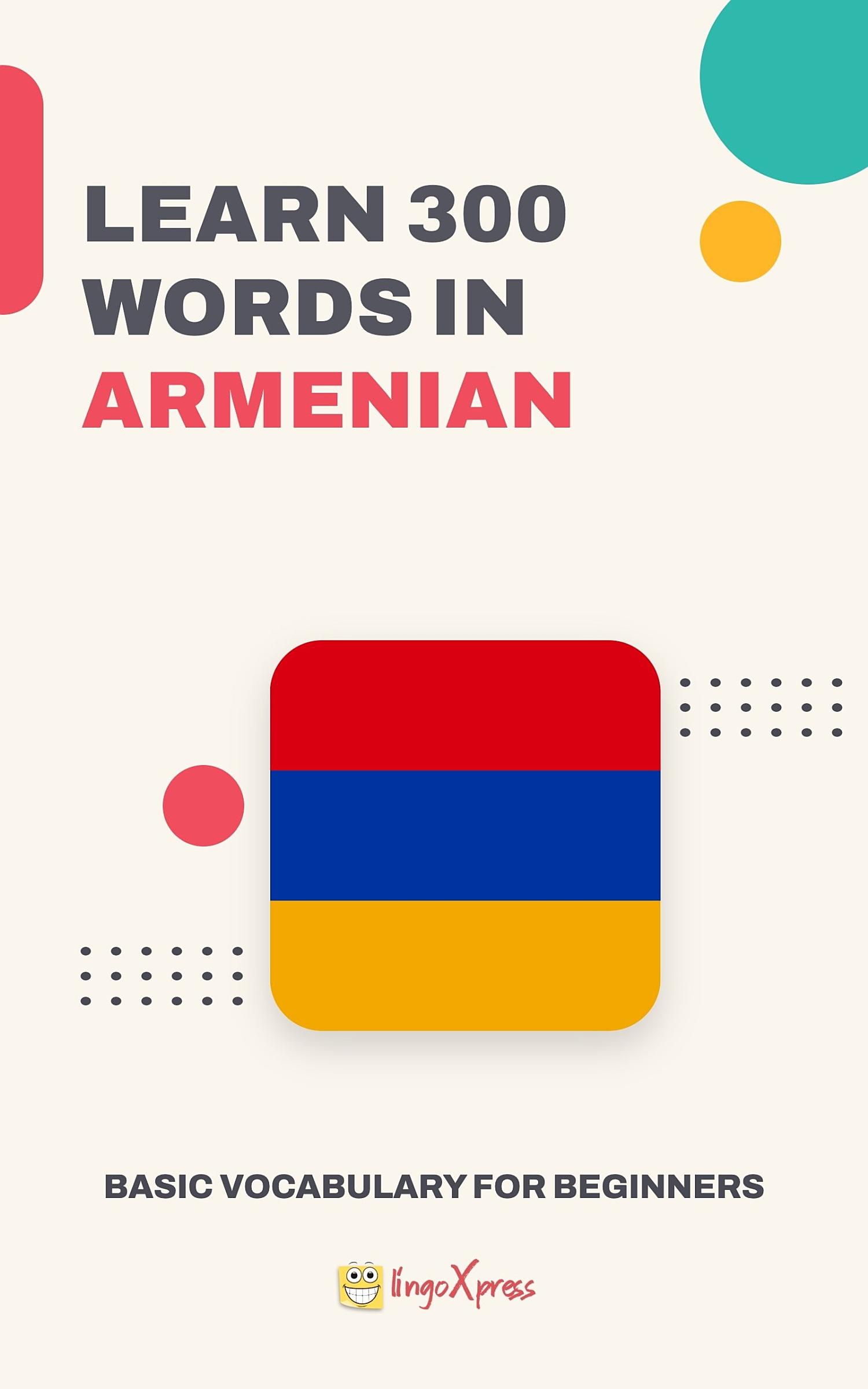 Learn 300 words in Armenian