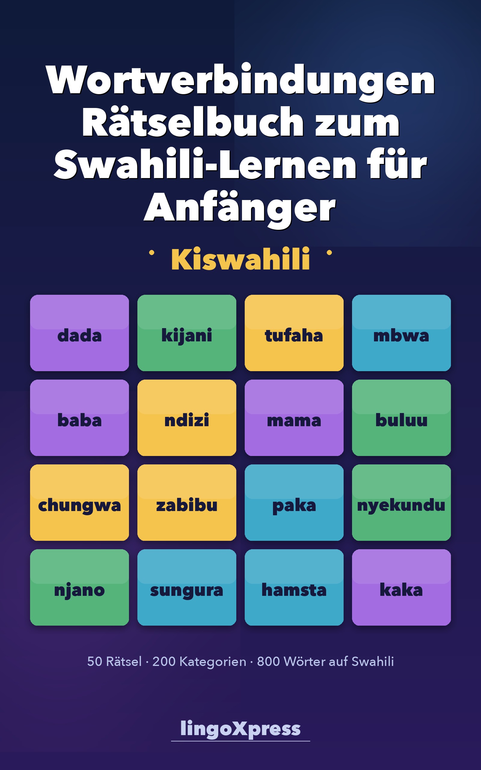 Wortverbindungen Rätselbuch zum Swahili-Lernen für Anfänger