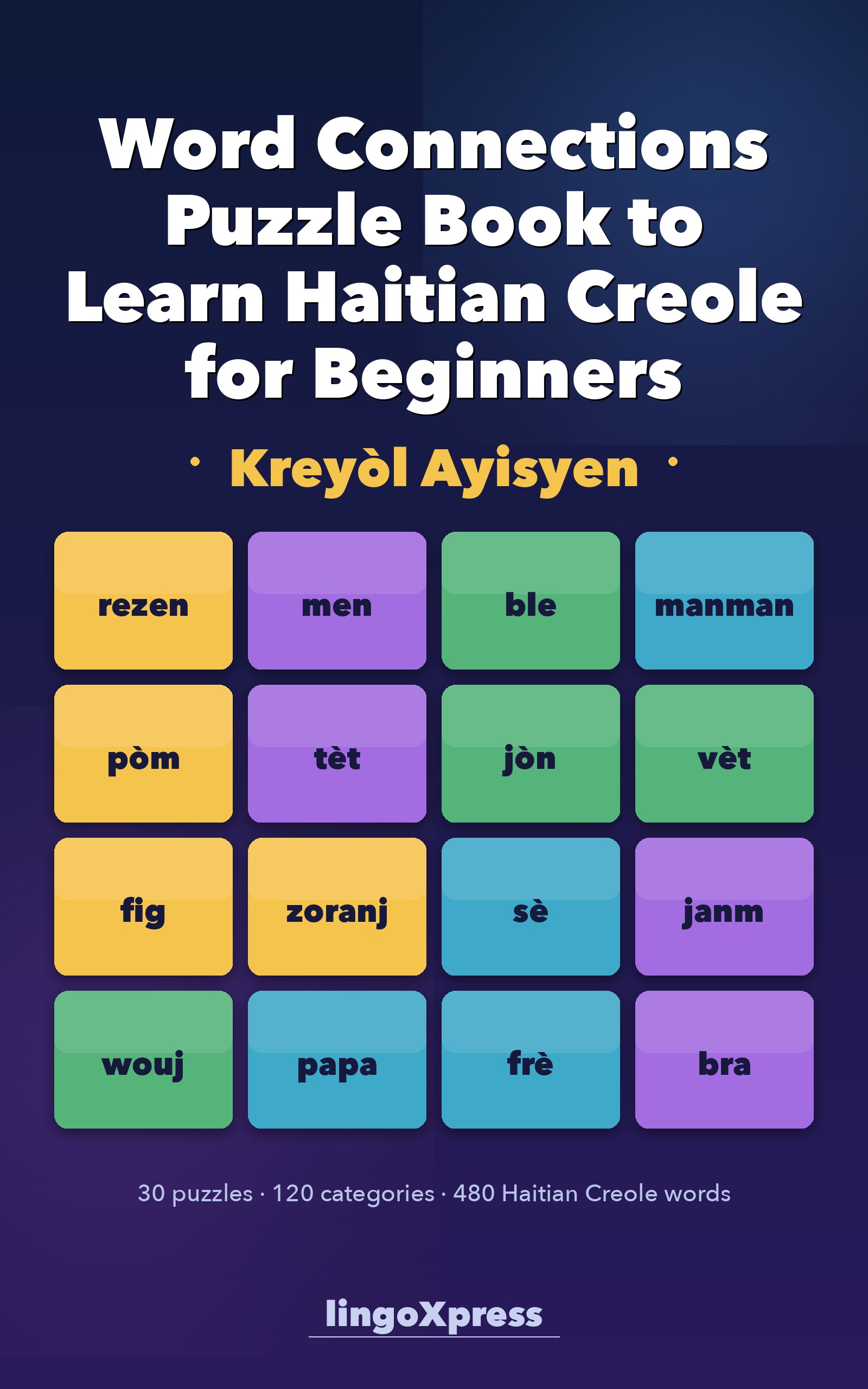 Word Connections Puzzle Book to Learn Haitian Creole for Beginners