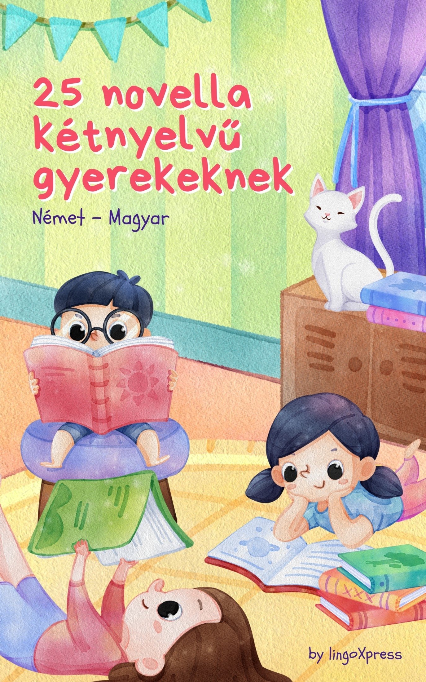 25 novella kétnyelvű gyerekeknek | Német - Magyar