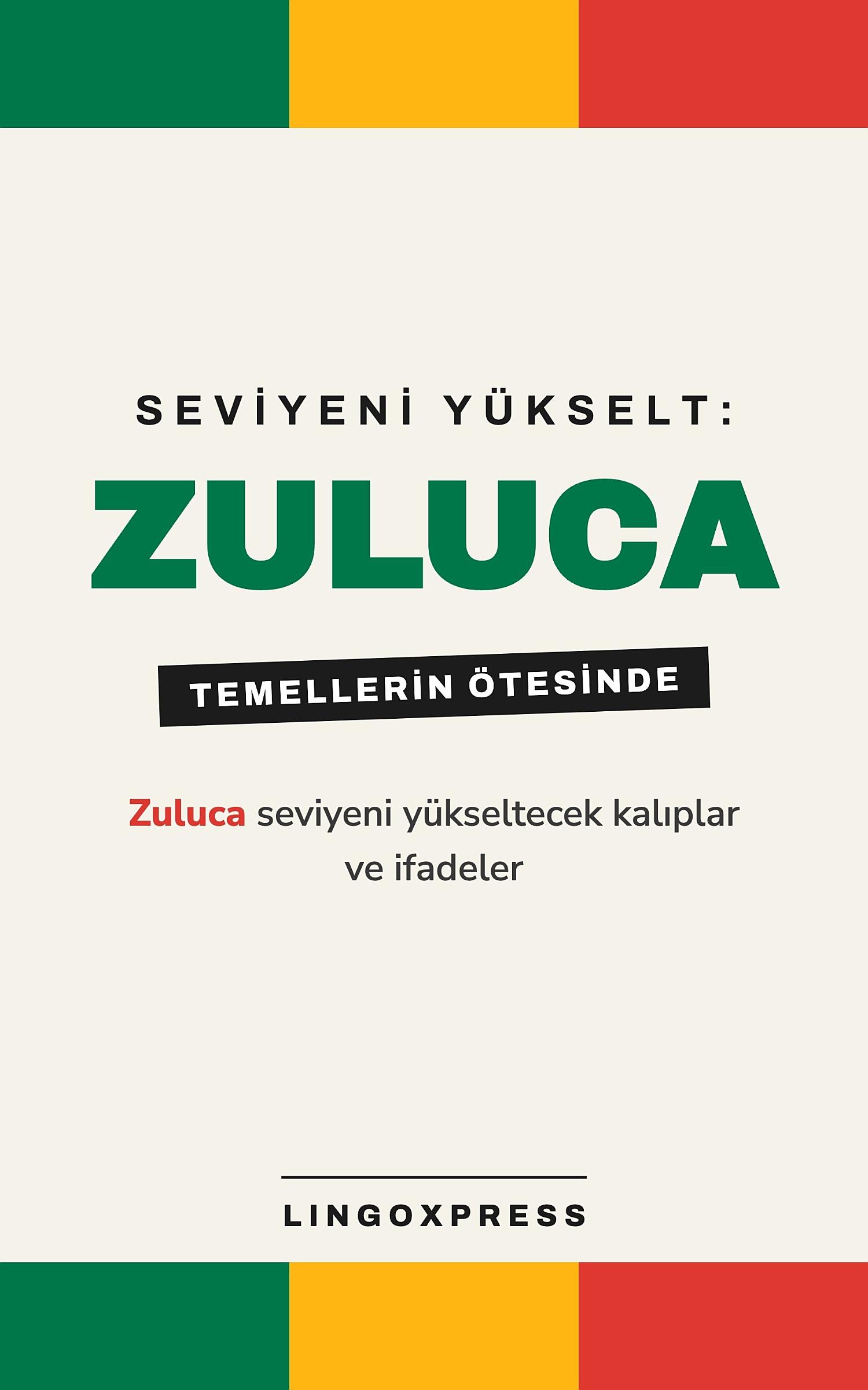 Zuluca İleri Seviye