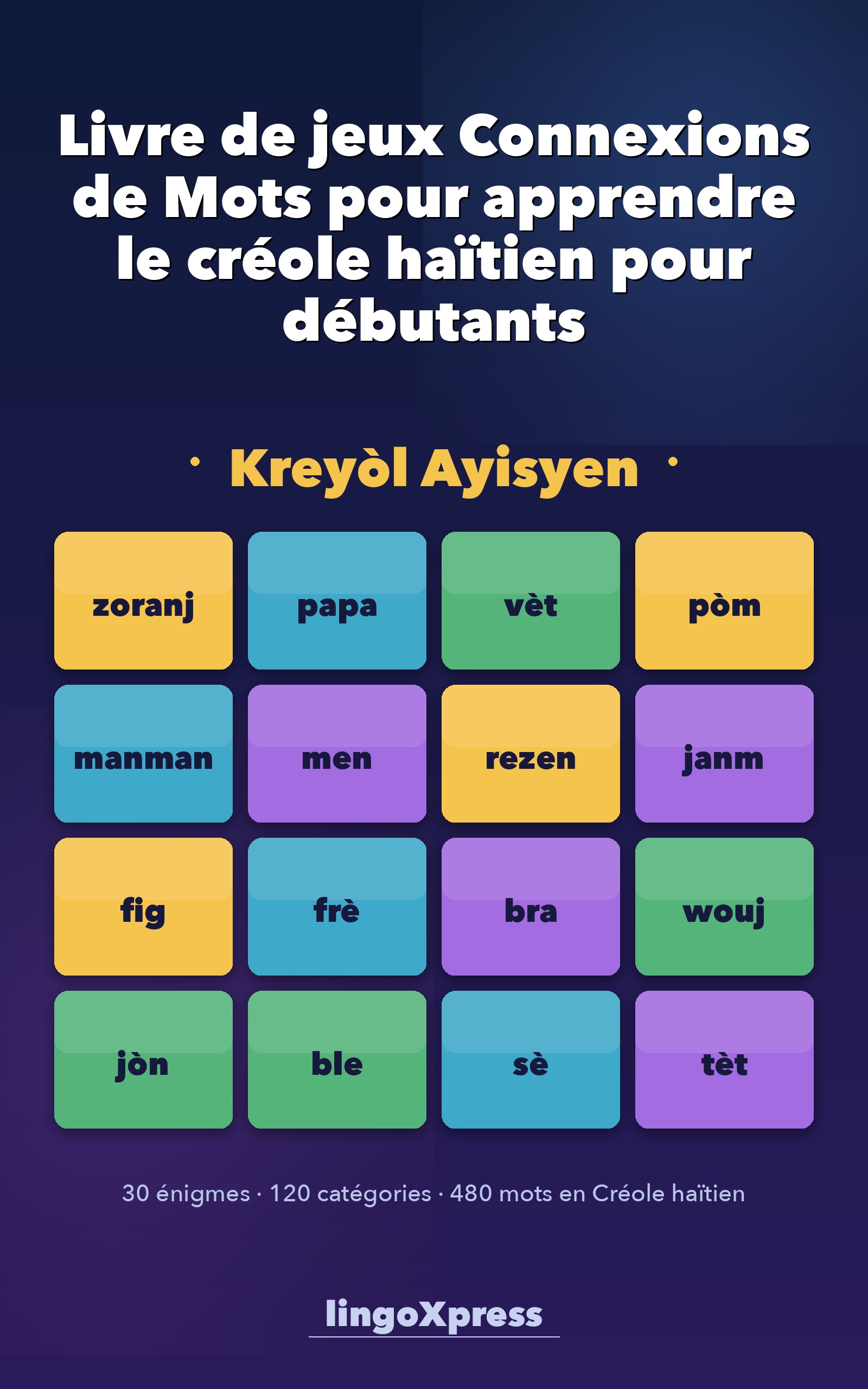 Livre de jeux Connexions de Mots pour apprendre le créole haïtien pour débutants