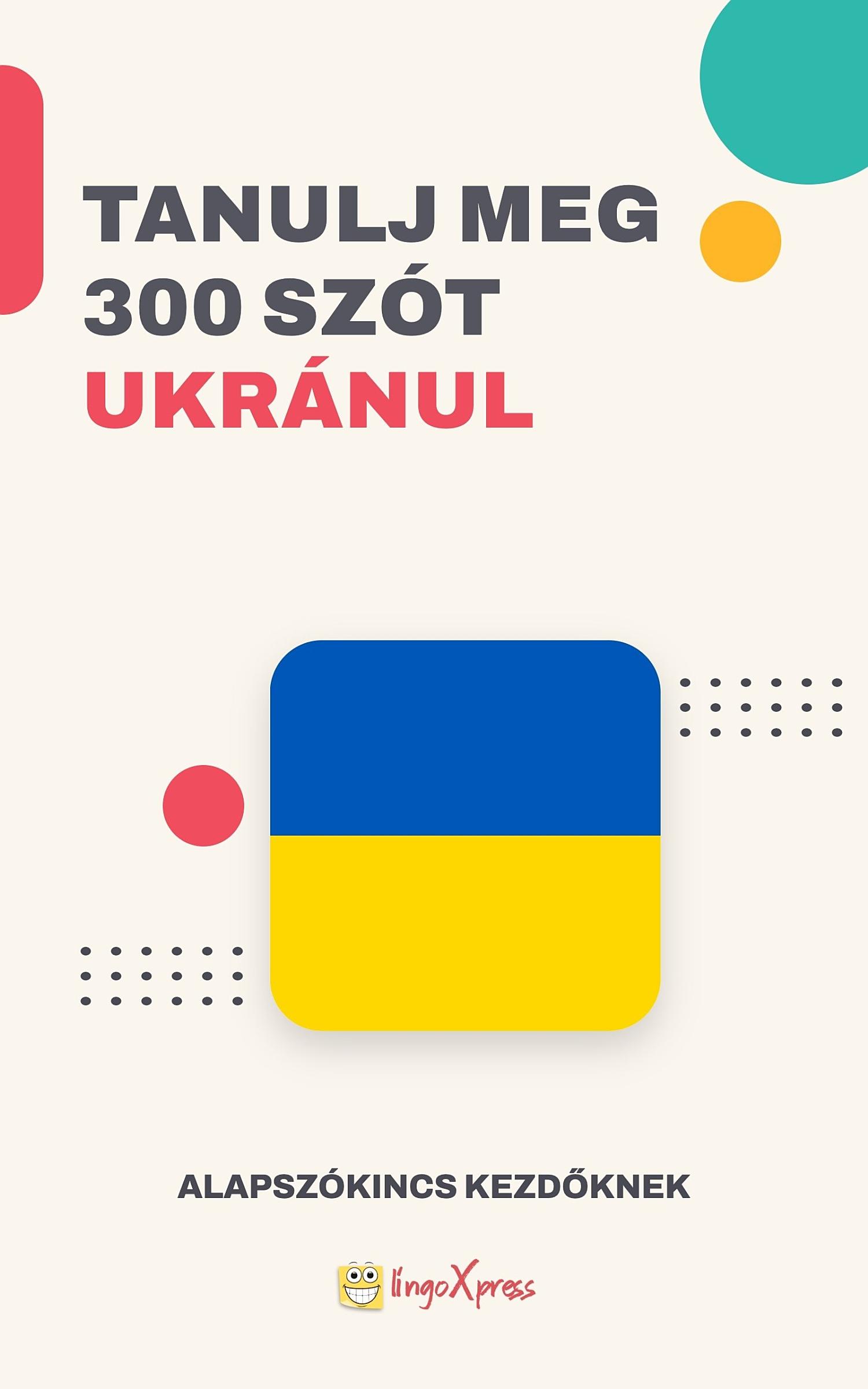 Tanulj 300 szót Ukrán nyelven