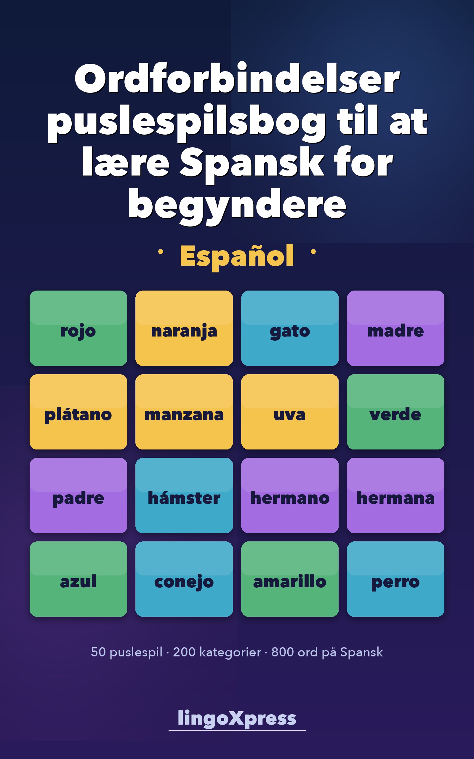 Ordforbindelser puslespilsbog til at lære Spansk for begyndere