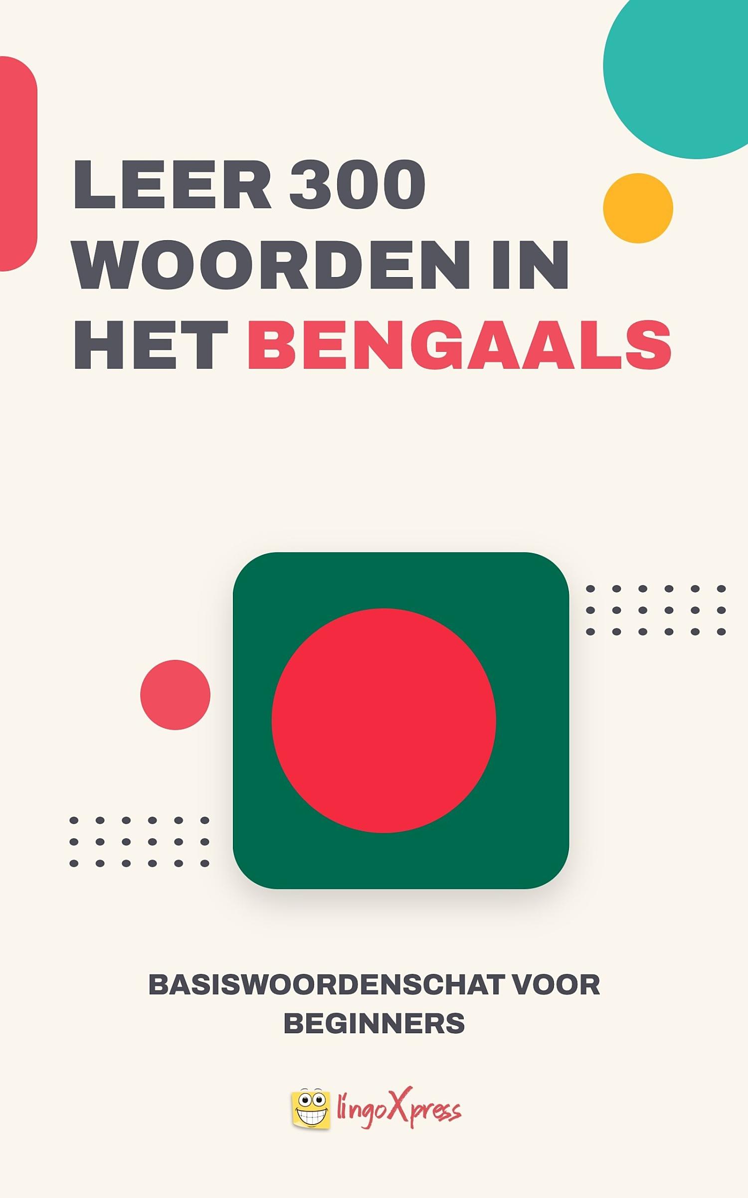 Leer 300 woorden in het Bengaals