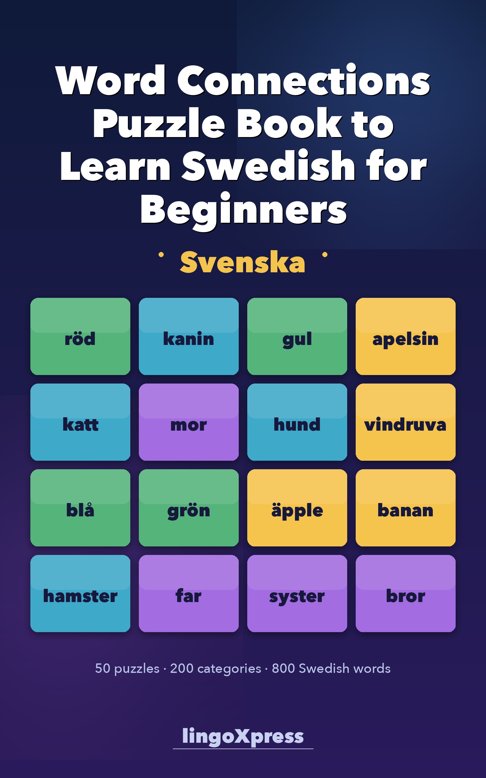 Word Connections Puzzle Book to Learn Swedish for Beginners