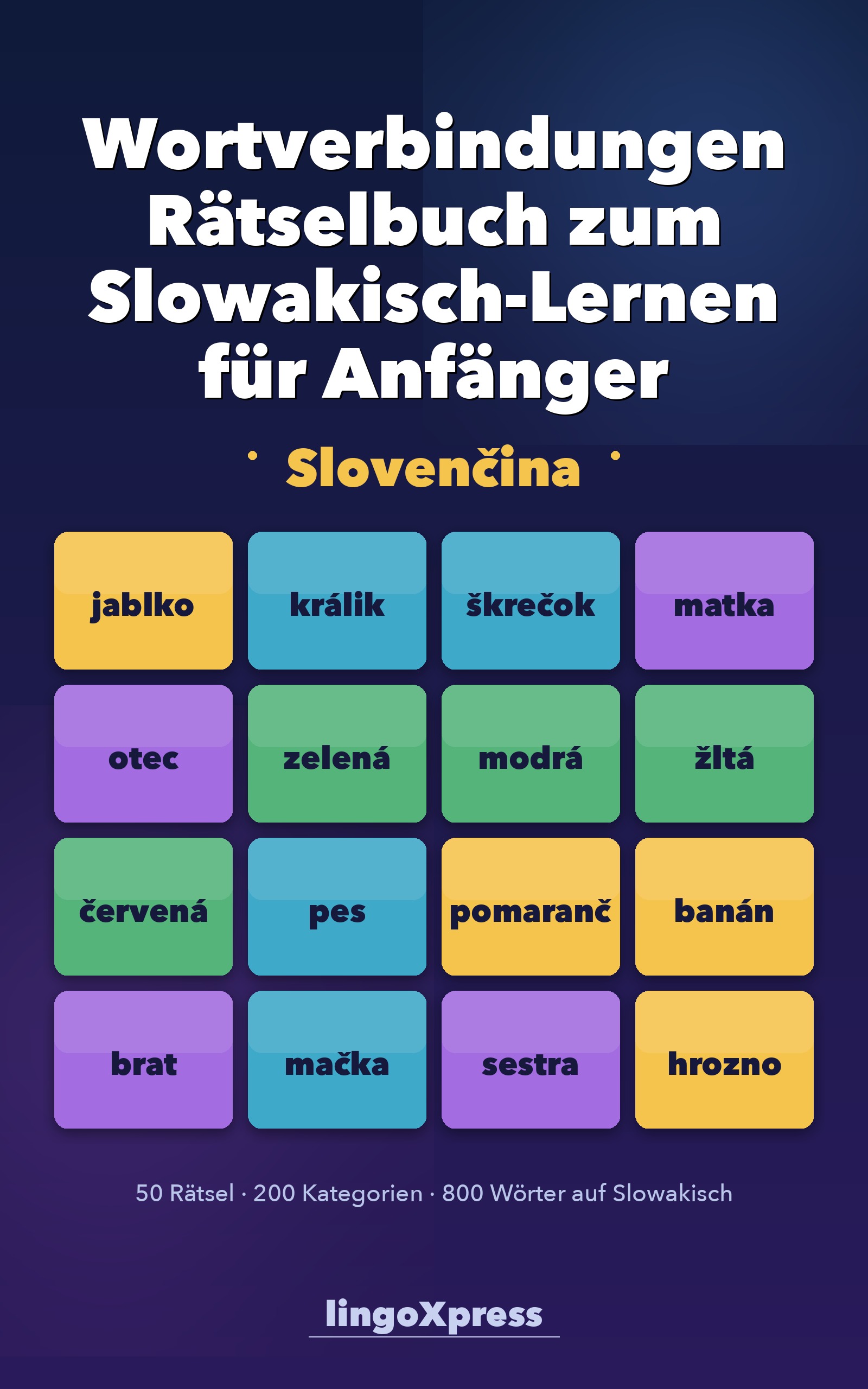 Wortverbindungen Rätselbuch zum Slowakisch-Lernen für Anfänger