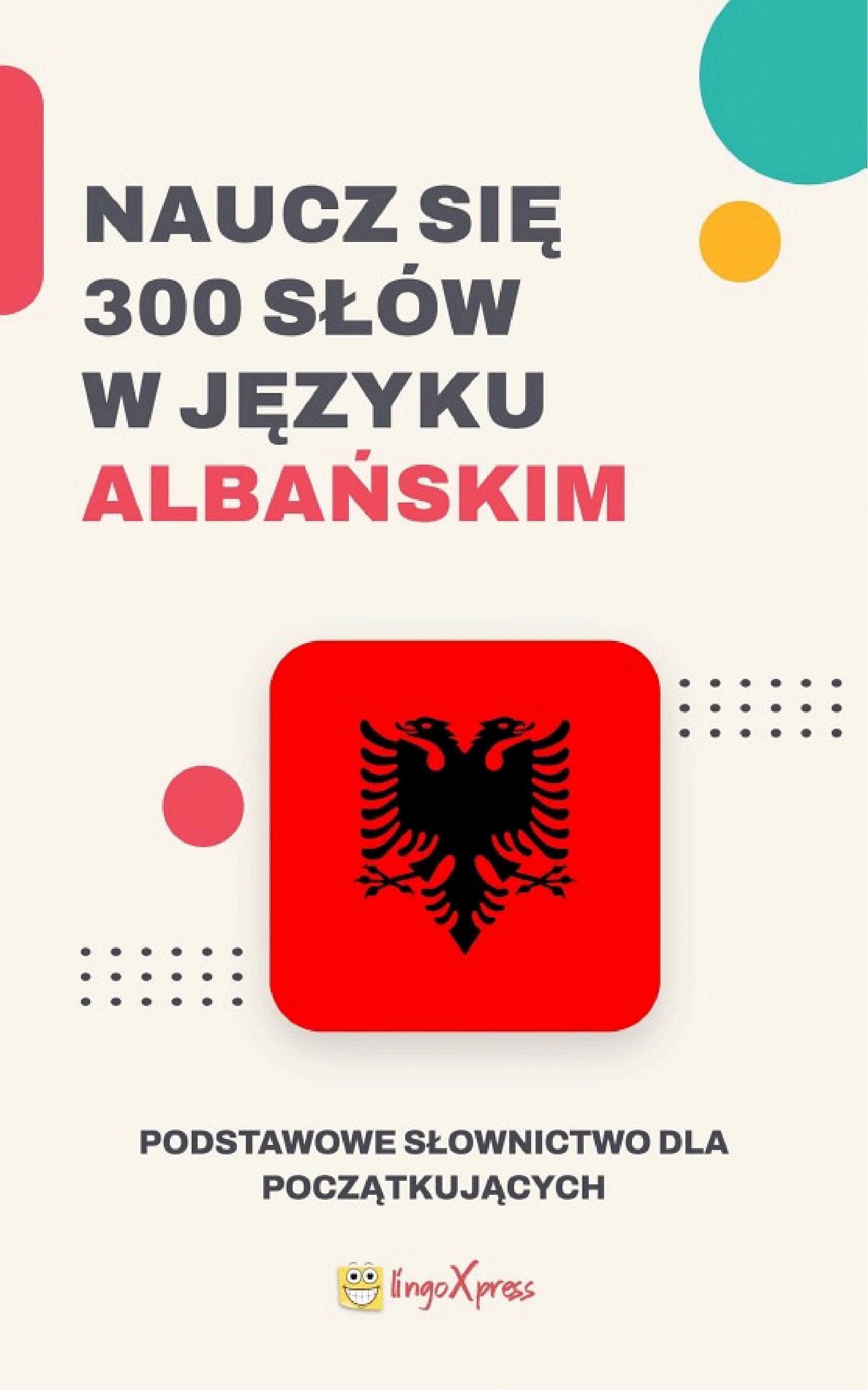 Naucz się 300 słów w języku albańskim