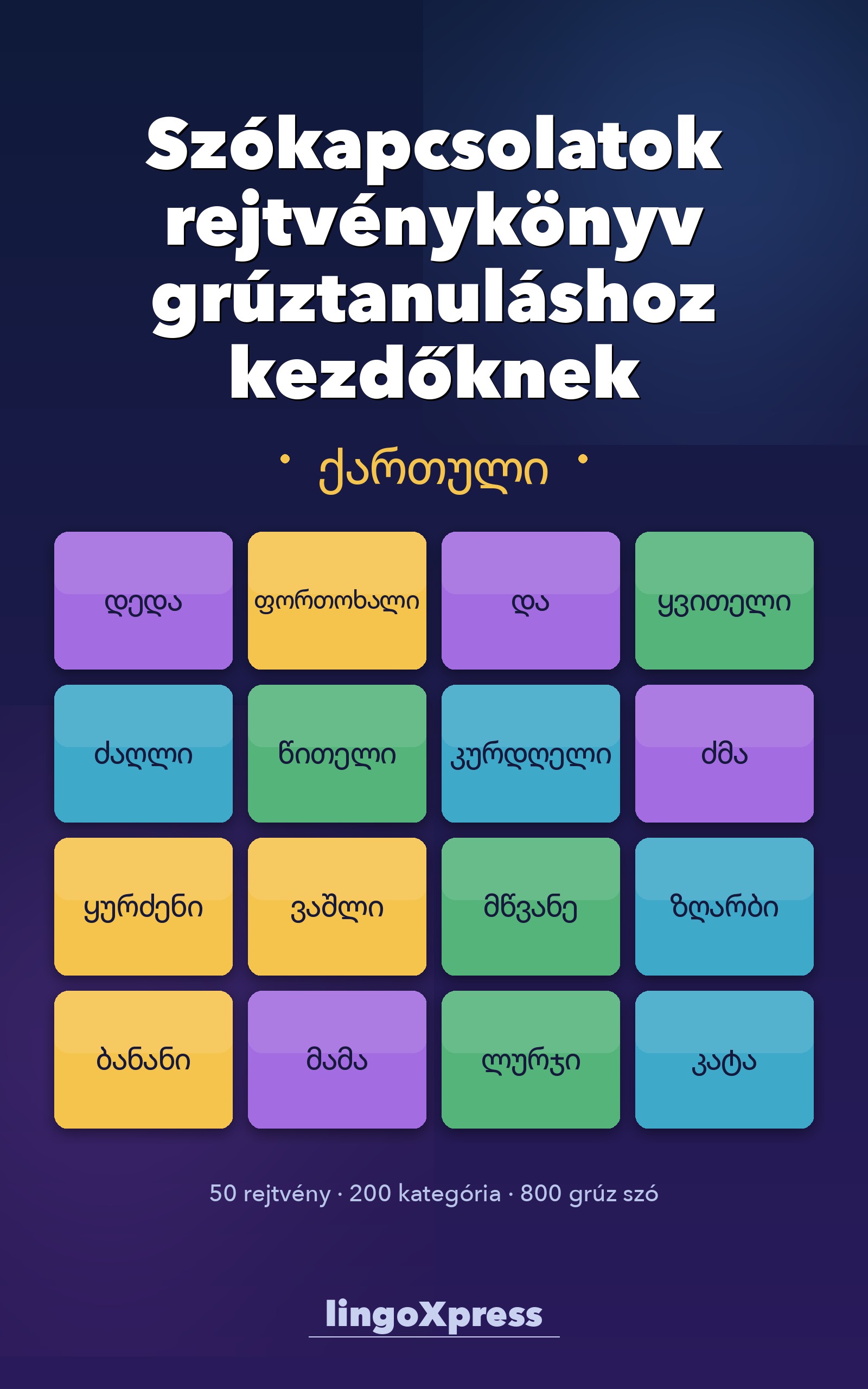 Szókapcsolatok rejtvénykönyv grúztanuláshoz kezdőknek