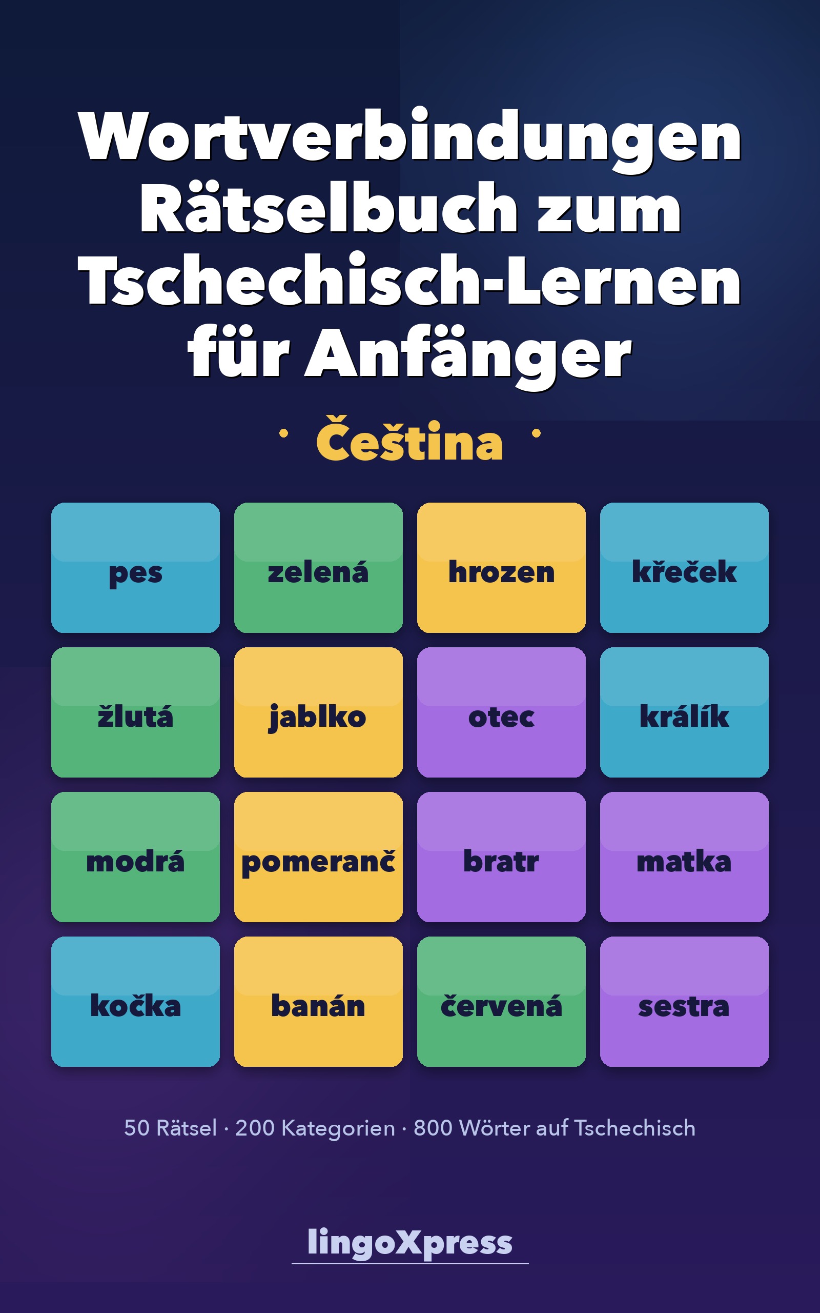 Wortverbindungen Rätselbuch zum Tschechisch-Lernen für Anfänger