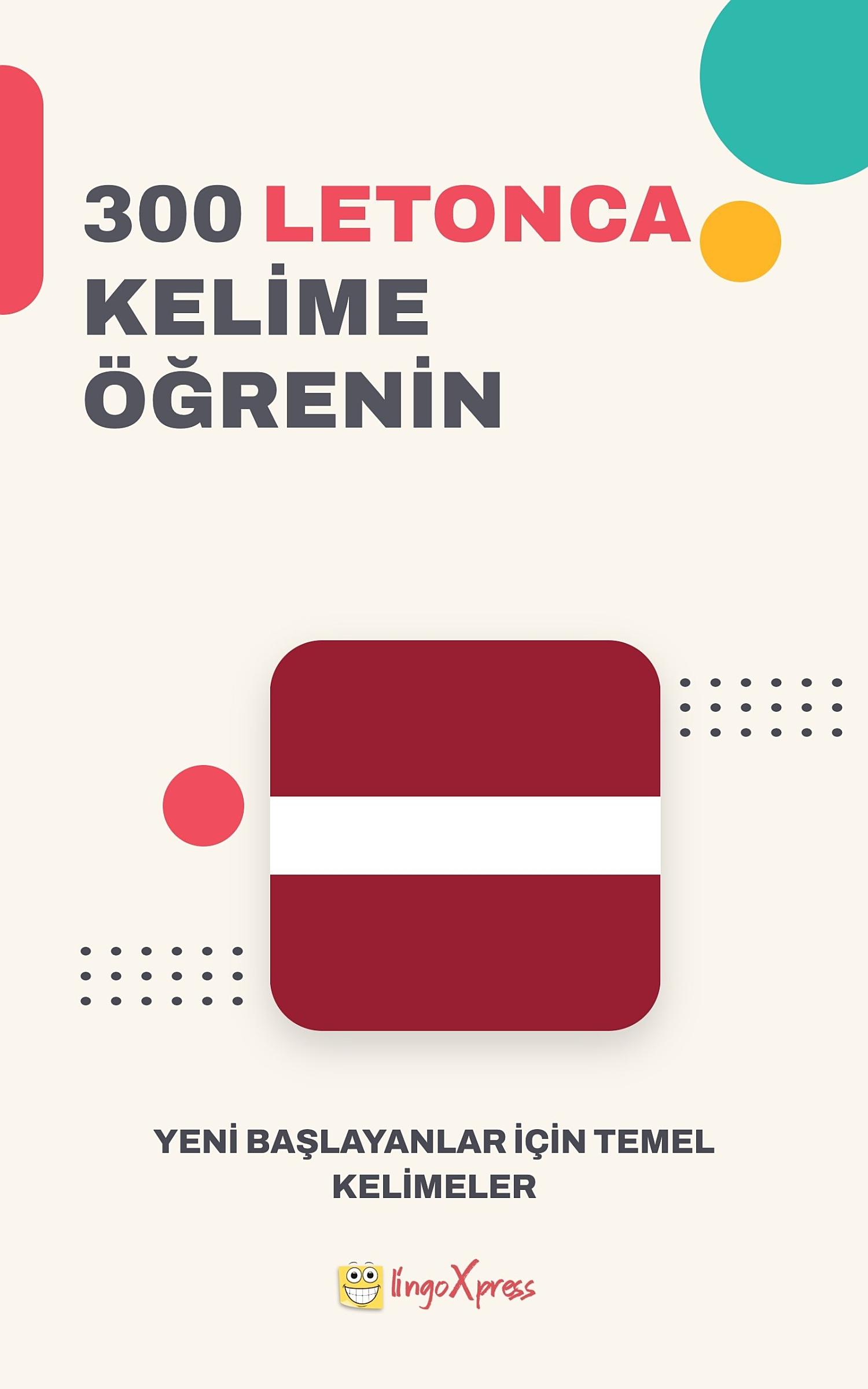 Letonca Dilinde 300 Kelime Öğren