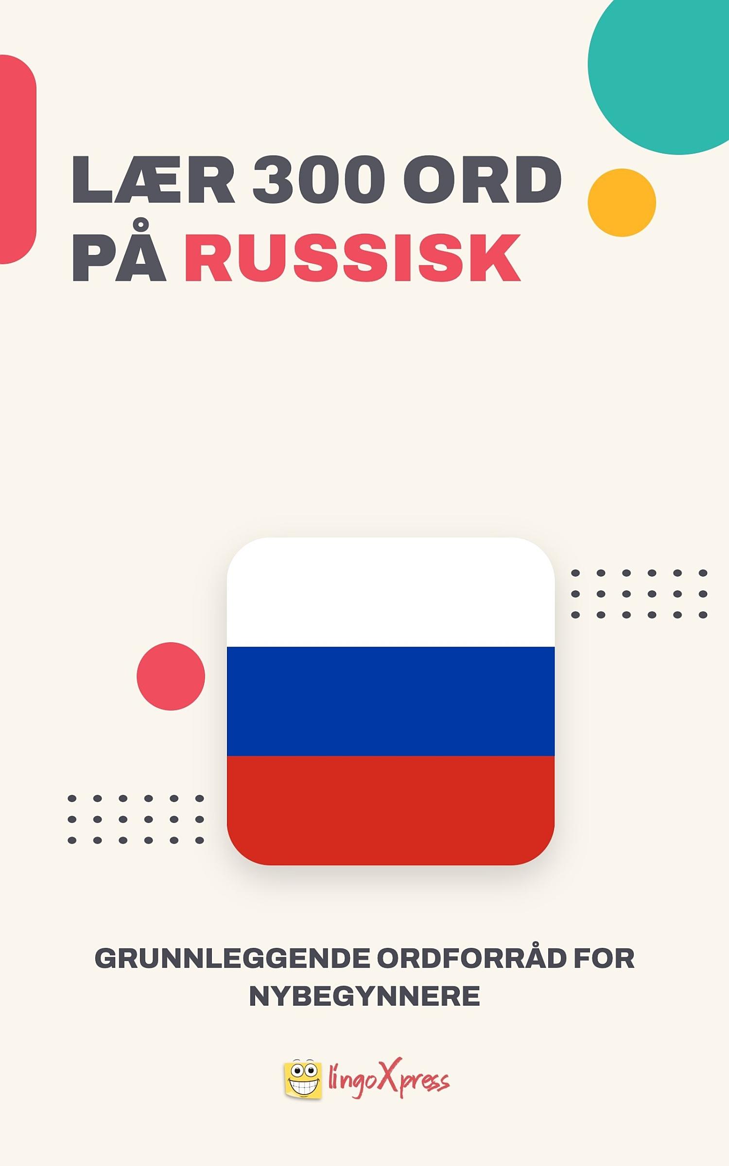 Lær 300 ord på russisk