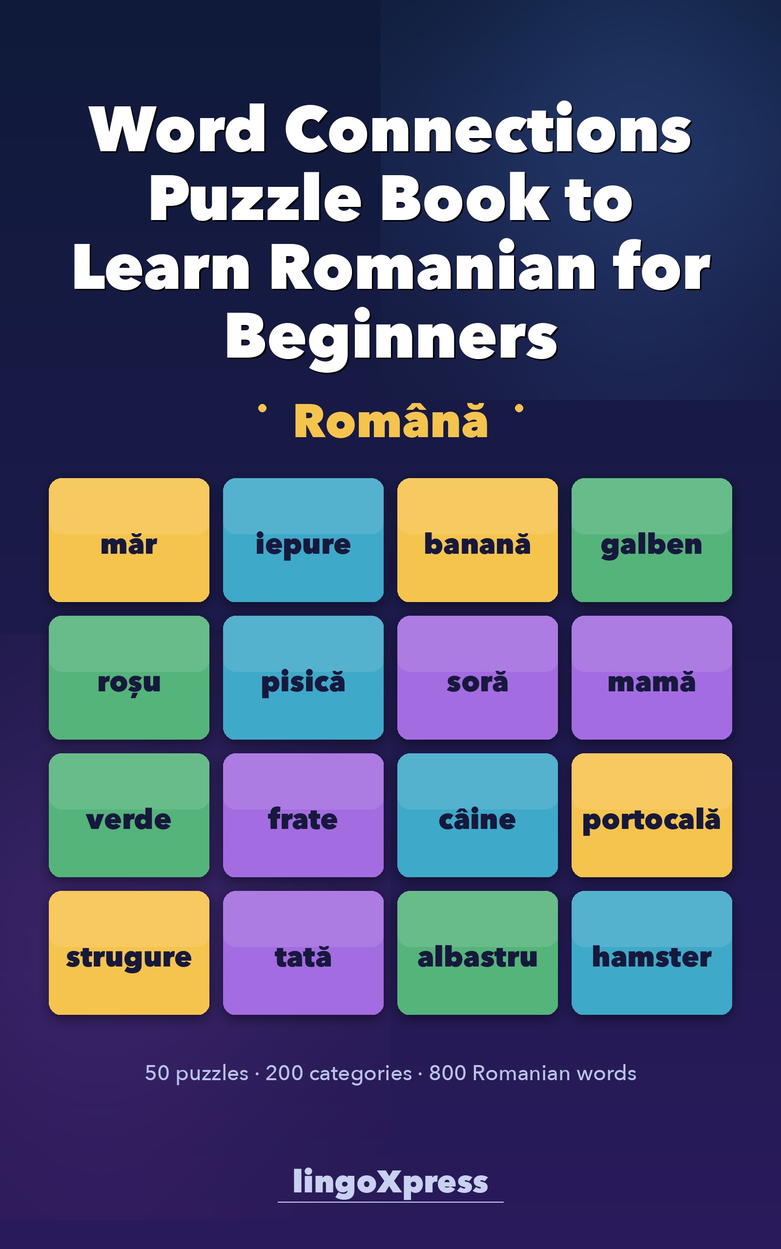 Word Connections Puzzle Book to Learn Romanian for Beginners
