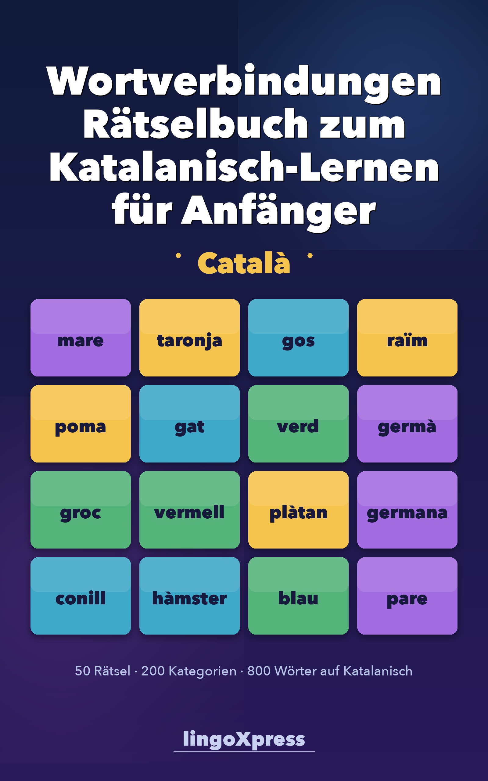 Wortverbindungen Rätselbuch zum Katalanisch-Lernen für Anfänger