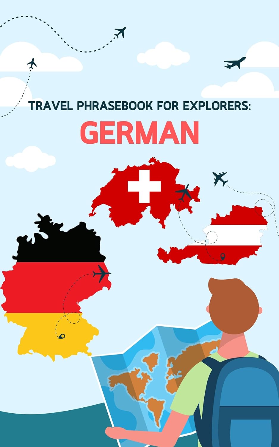 Travel phrasebook for explorers: German: Learn useful German phrases for your trip