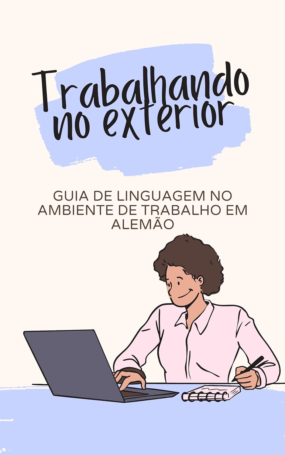 Trabalhando no exterior: Guia de Linguagem no Ambiente de Trabalho em Alemão