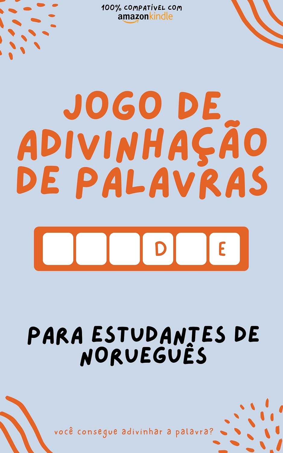 Jogo de adivinhação de palavras para estudantes de norueguês: Aprenda brincando! Aprenda novas palavras e divirta-se | Compatível com todas as versões do Kindle