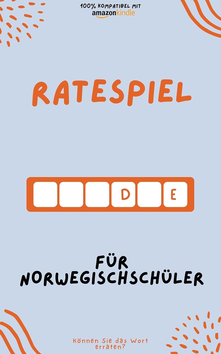 Ratespiel für Norwegischschüler: Durch Spielen lernen! Neue Wörter lernen und Spaß haben | Kompatibel mit allen Kindle-Versionen