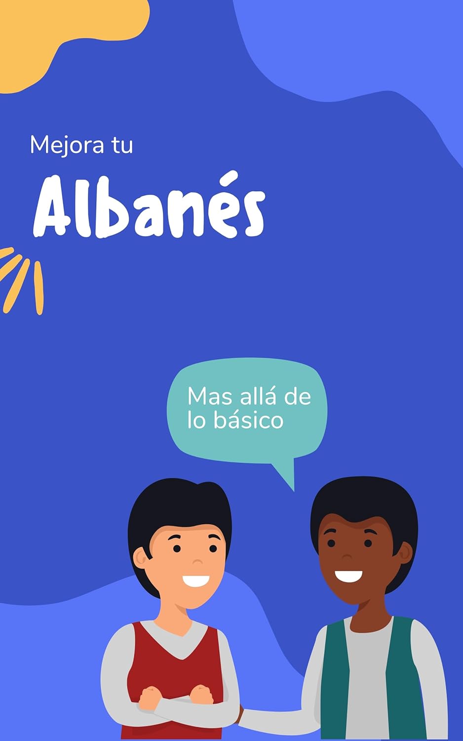 Mejora tu Albanés: Mas allá de lo básico