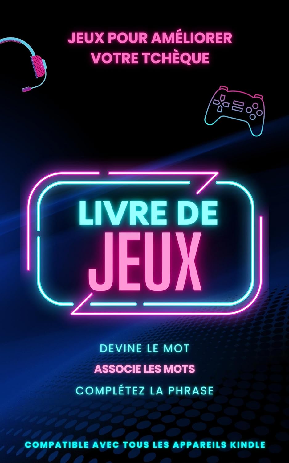 Jeux pour améliorer votre tchèque: Apprentissage rapide des langues grâce aux jeux!