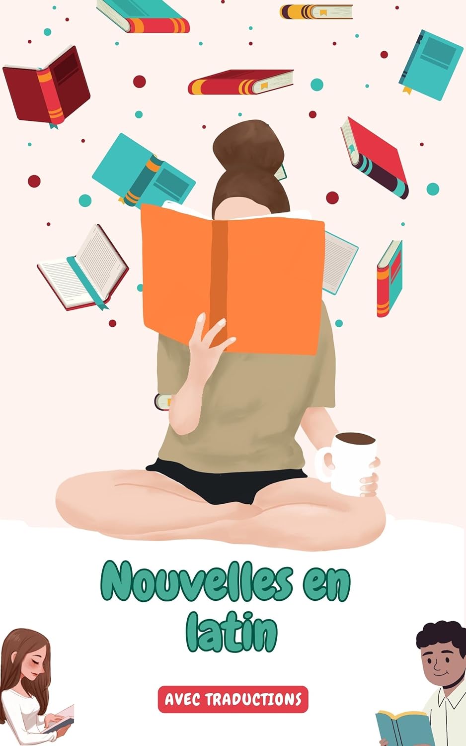 Nouvelles en latin avec traductions en français: Améliorez votre latin grâce à la pratique de la lecture