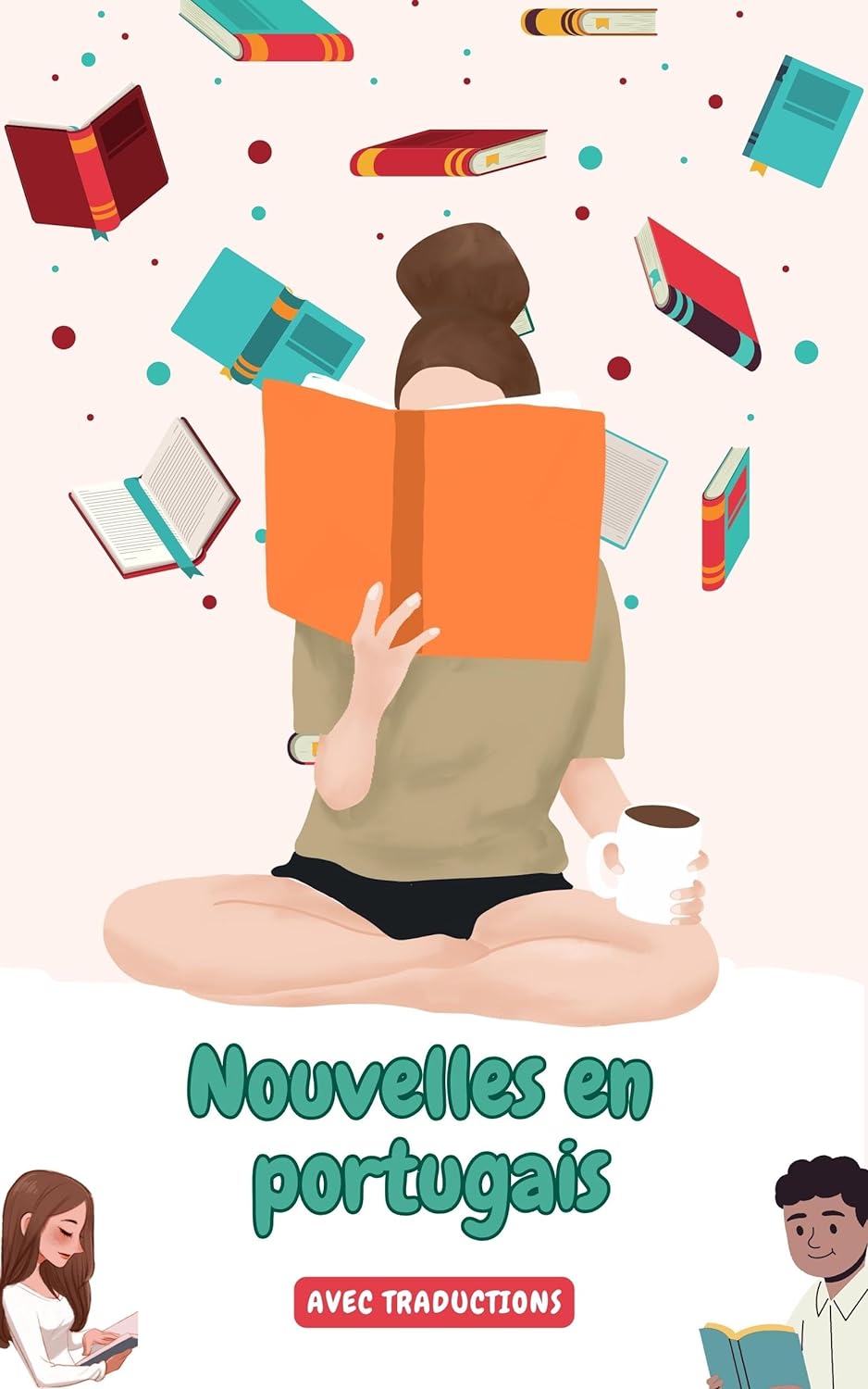 Nouvelles en portugais avec traductions en français: Améliorez votre portugais grâce à la pratique de la lecture