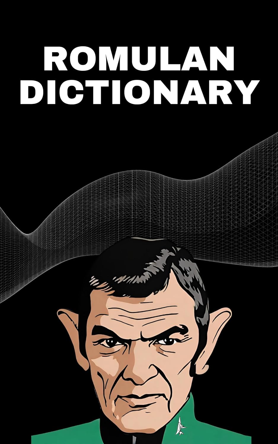 Romulan Dictionary: Learn the language of the Romulans