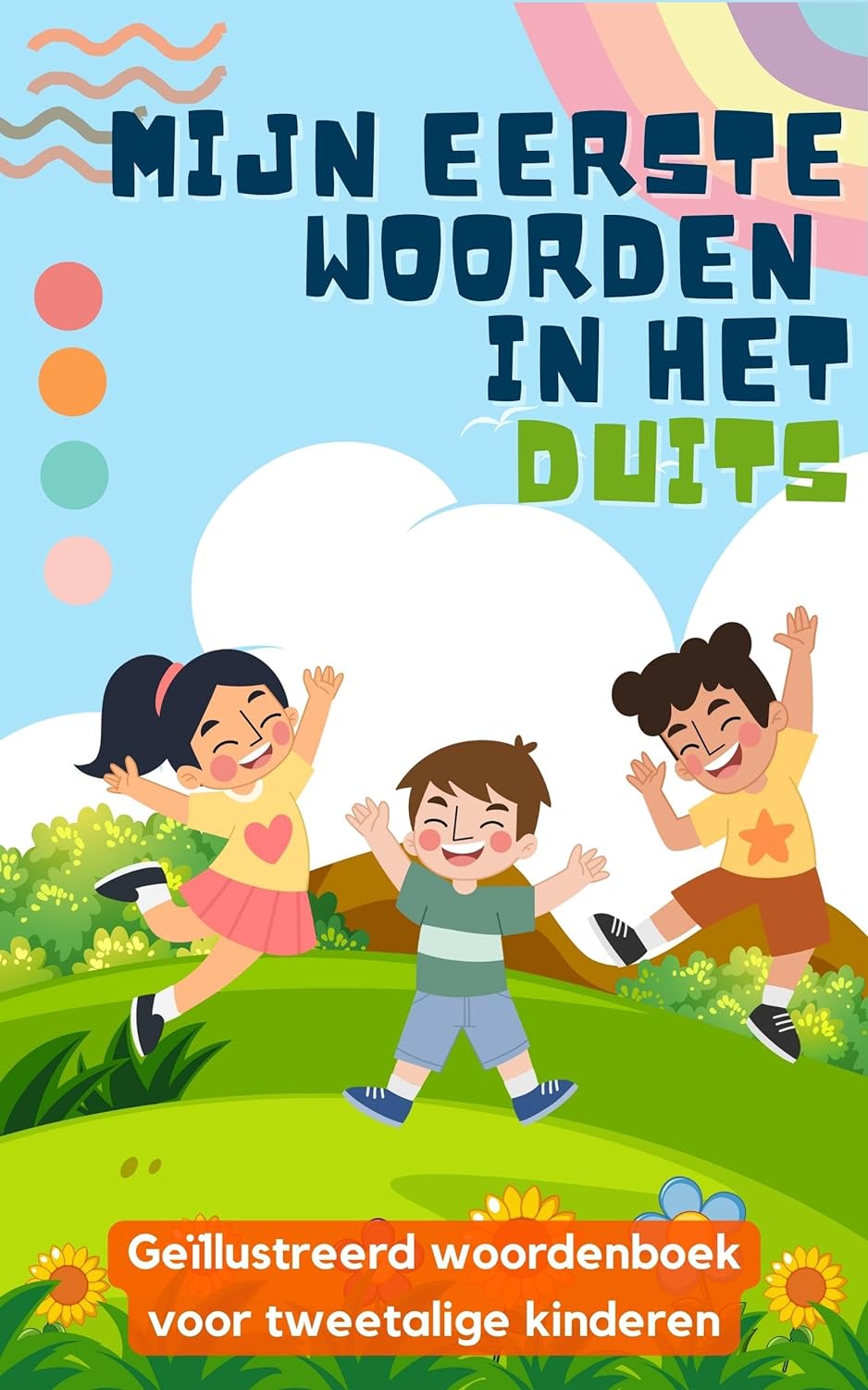 Mijn eerste woorden in het Duits: Tweetalig boek voor kinderen | Met illustraties
