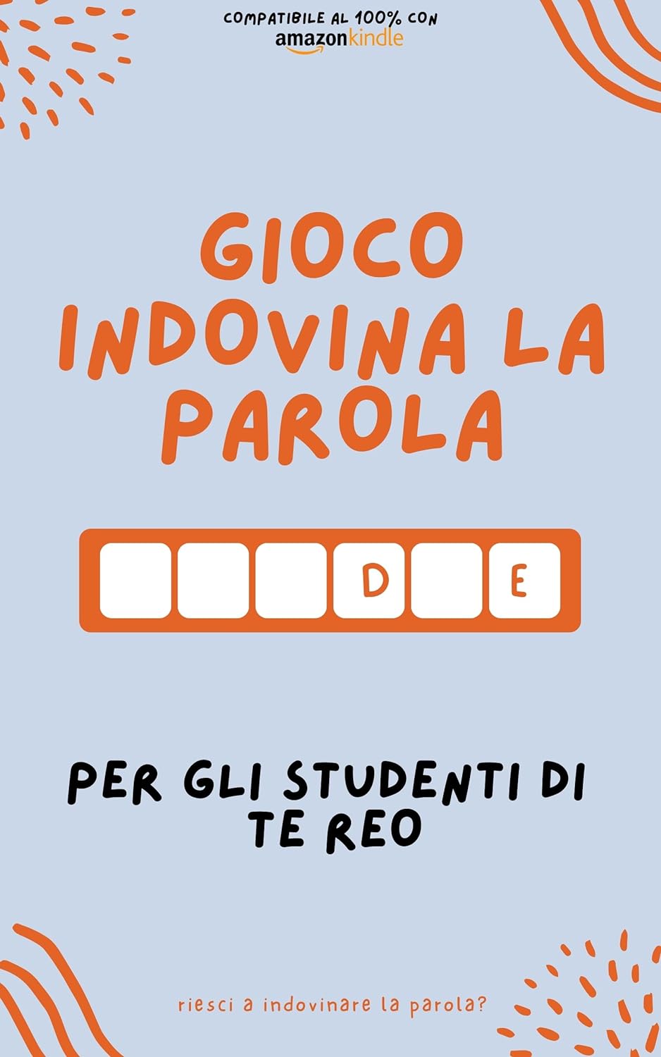 Gioco indovina la parola per gli studenti di te reo: Impara giocando! Impara nuove parole e divertiti | Compatibile con tutte le versioni di Kindle