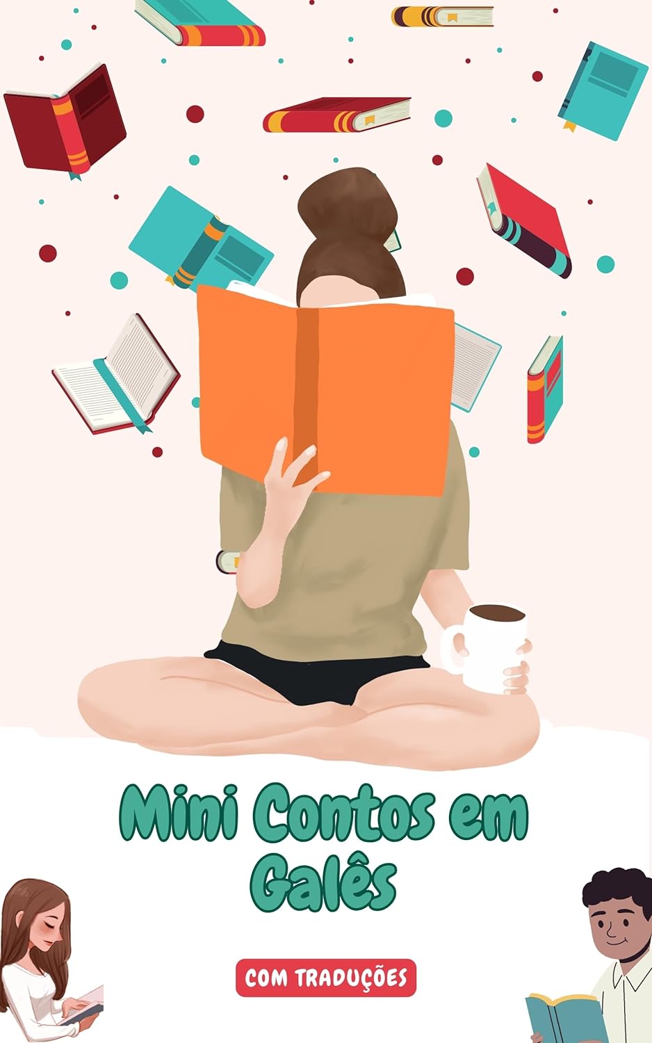 Mini Contos em Galês com traduçāo em Português: Mini Estórias para Expandir o Seu Vocabulário e Aprender Galês